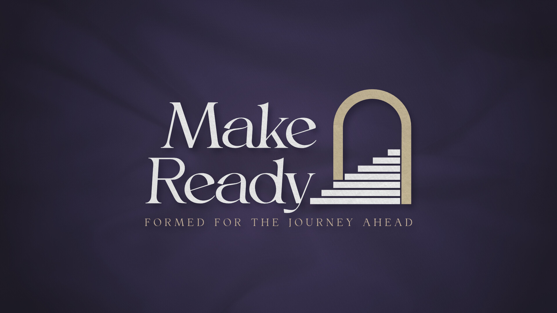 Make Ready Sermon Series