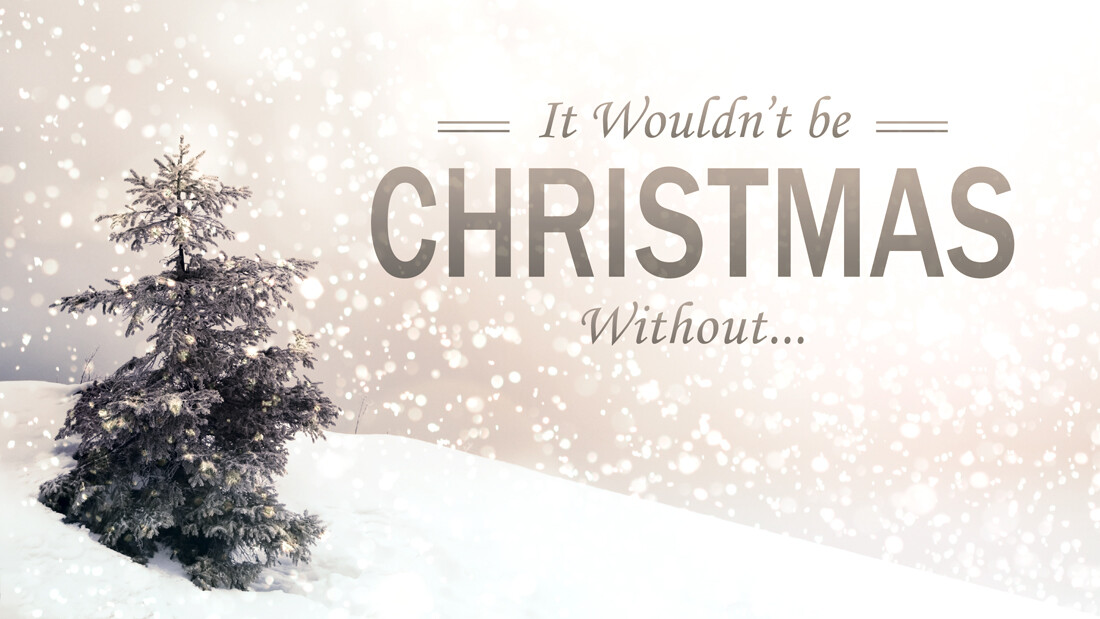 It Wouldn't Be Christmas Without - Part 1 - CC