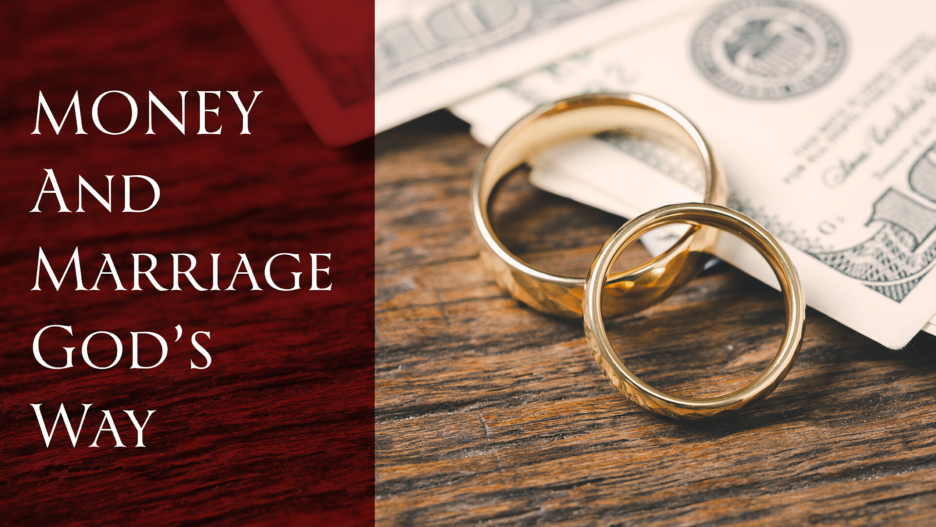 Marriage and Money God's Way