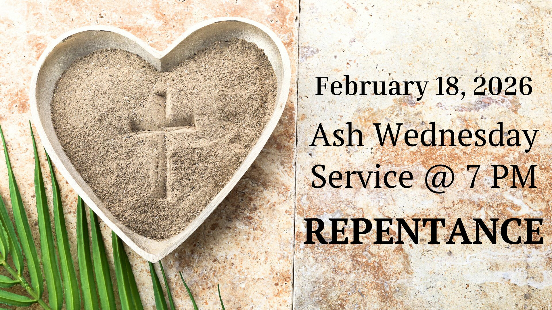 Ash Wednesday 2026 - Repentance