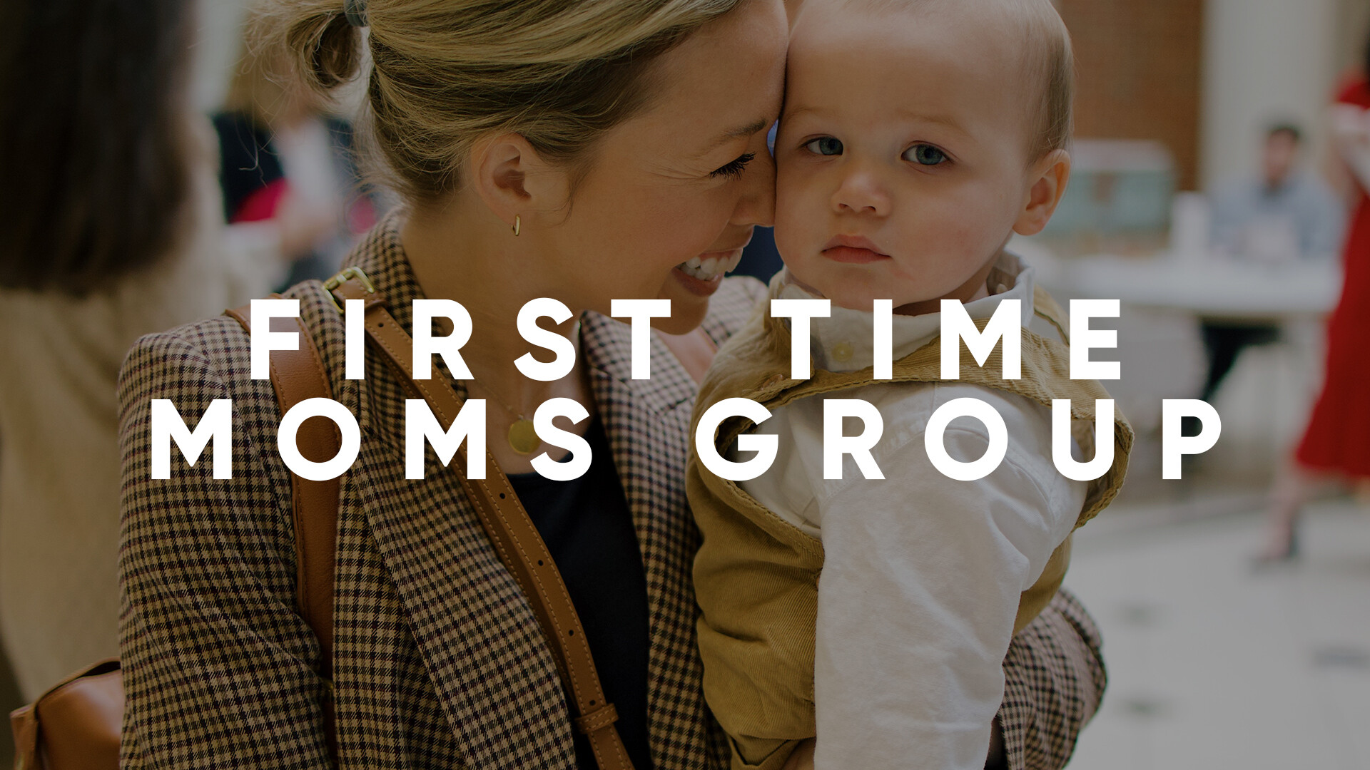 First Time Moms Group