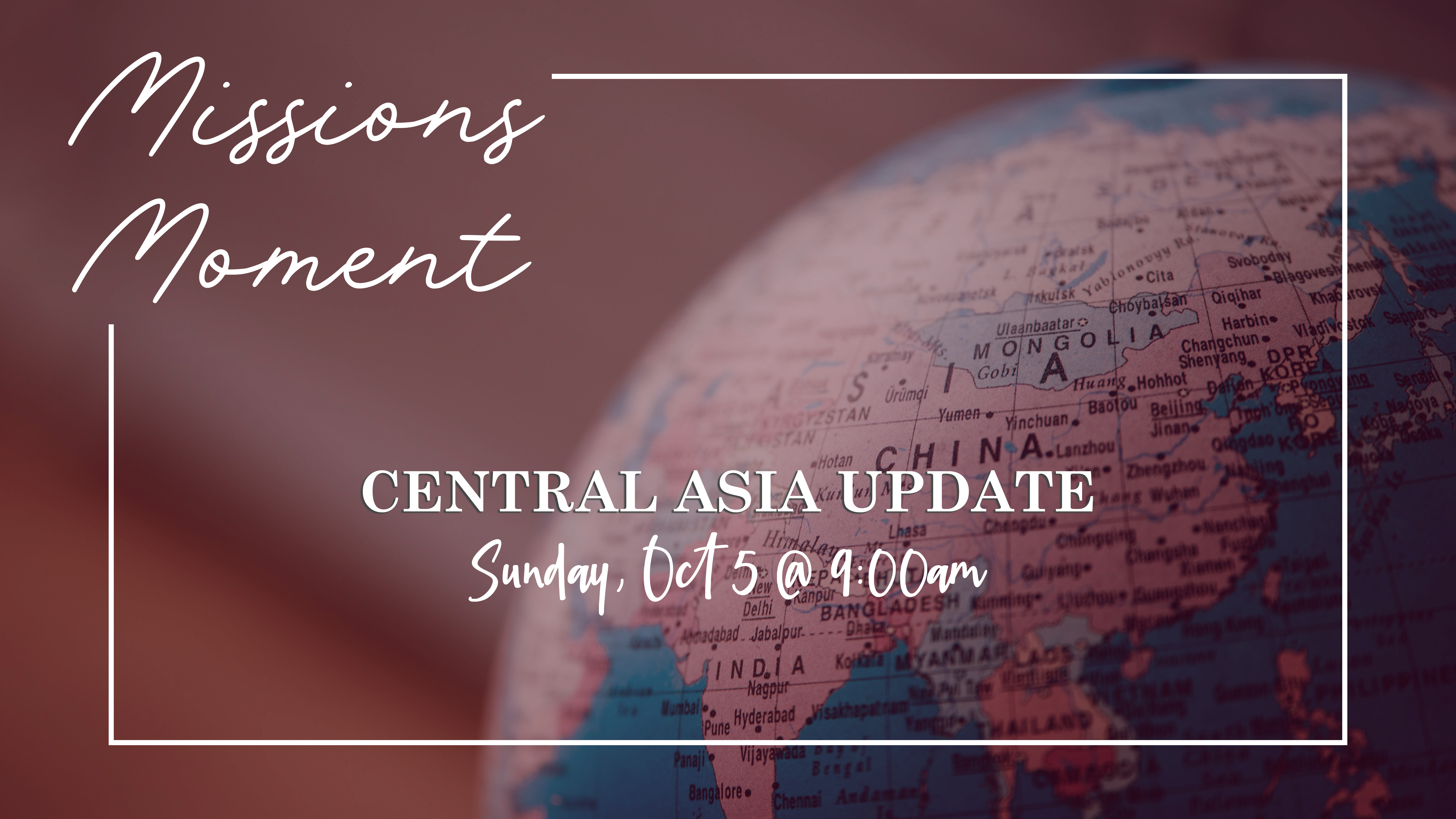 Missions Moment: Central Asia