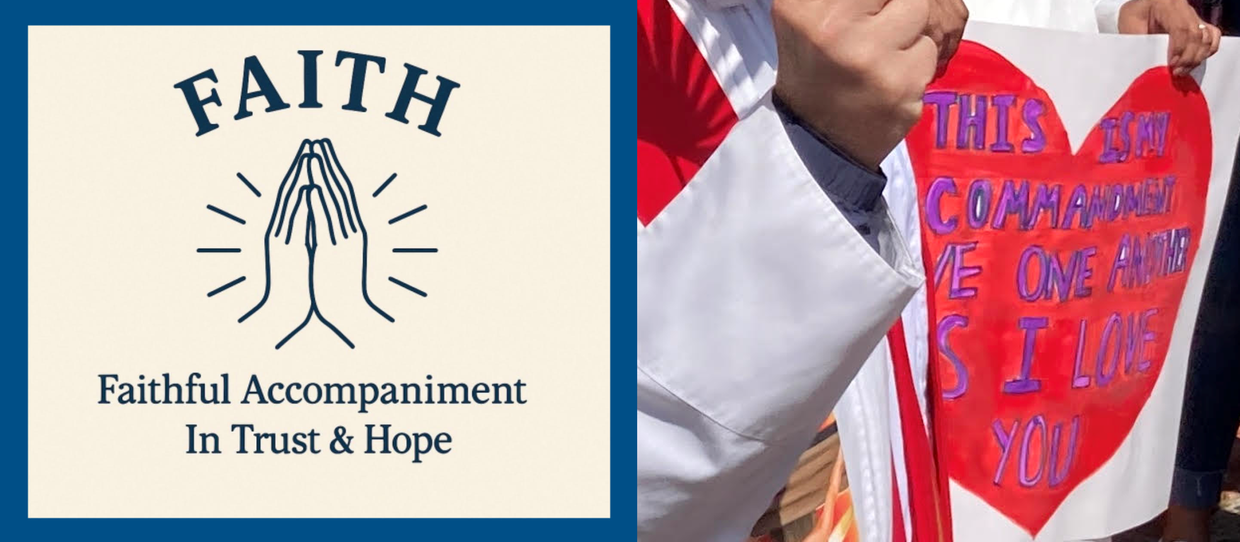 FAITH: Faithful Accompaniment in Trust and Hope