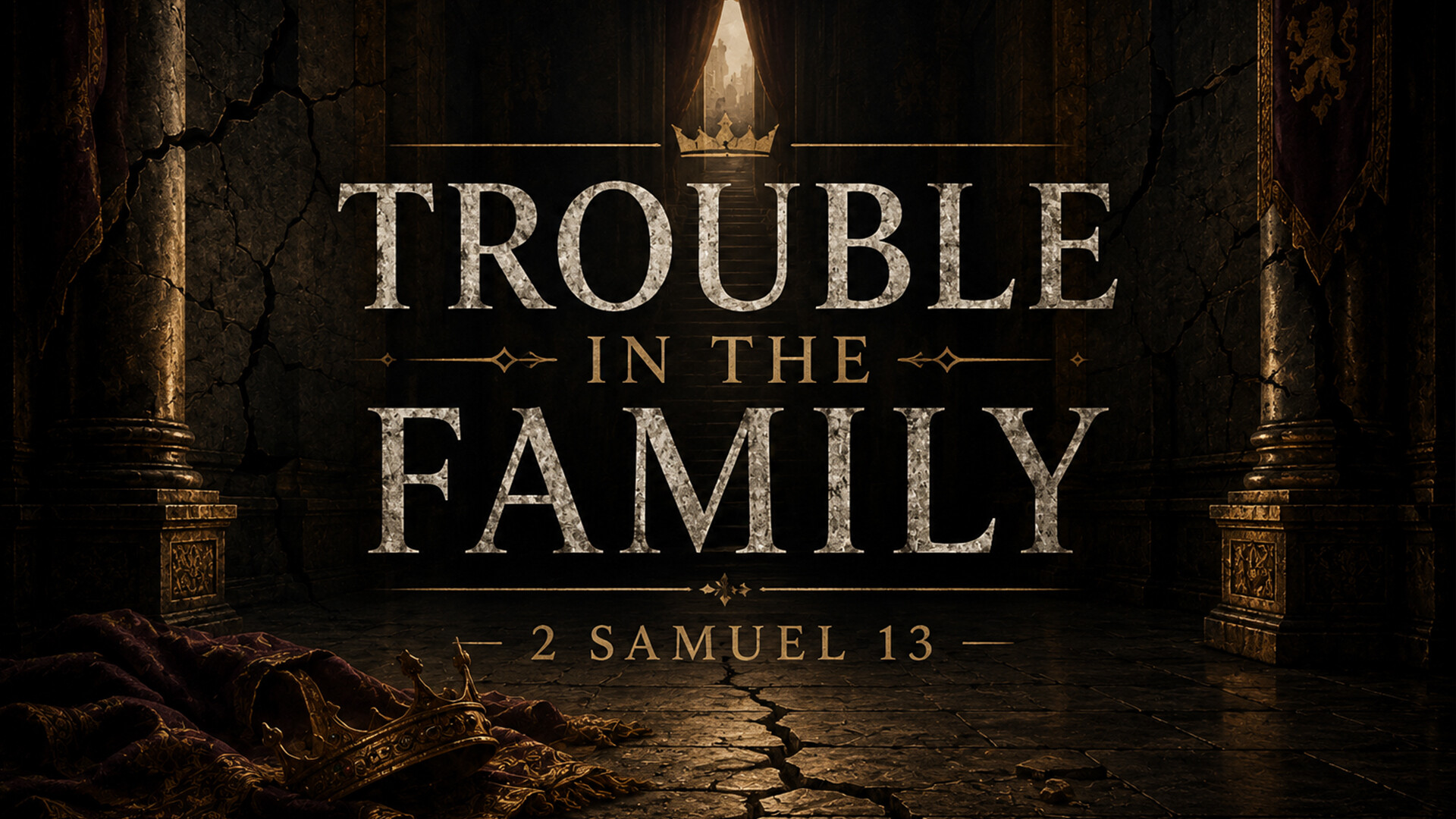 Trouble in the Family