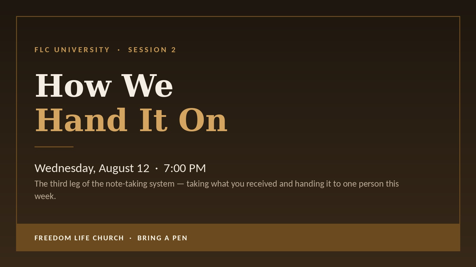 FLC University – Session 2: How We Hand It On