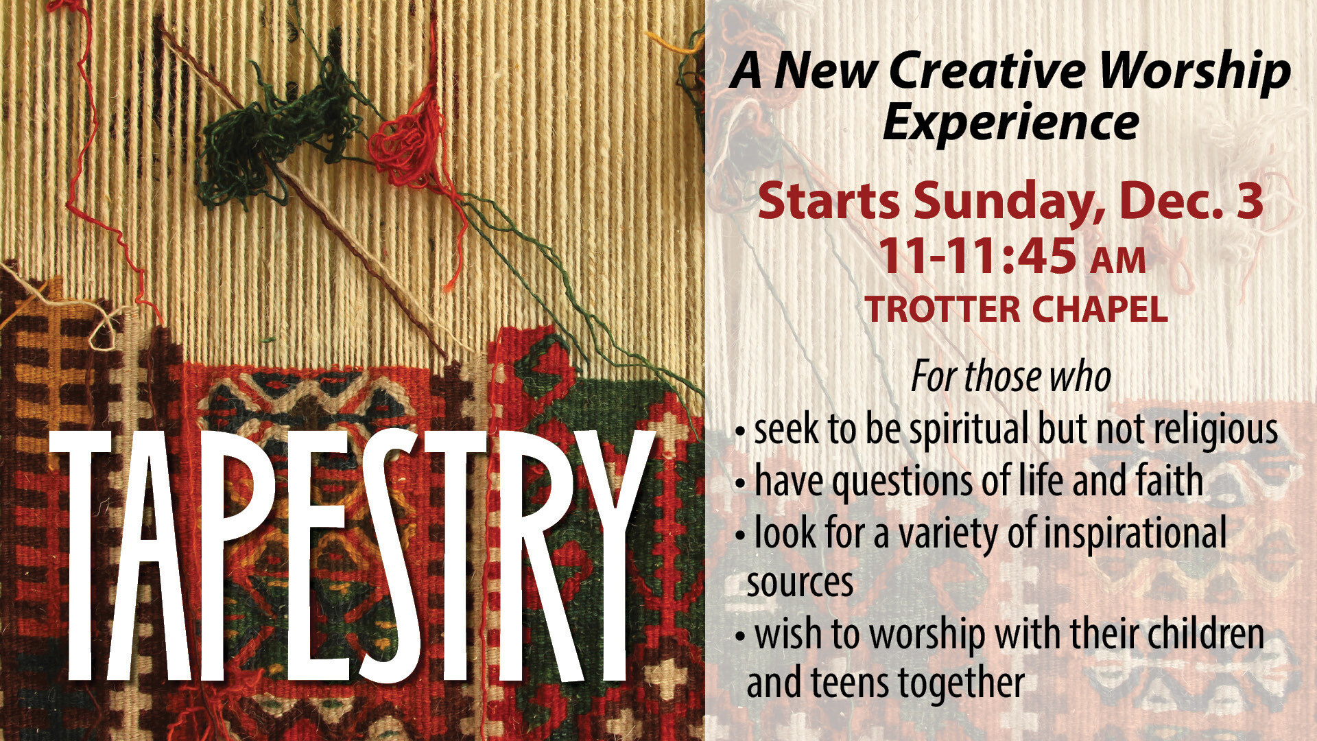 TAPESTRY: A New and Creative Worship Experience 