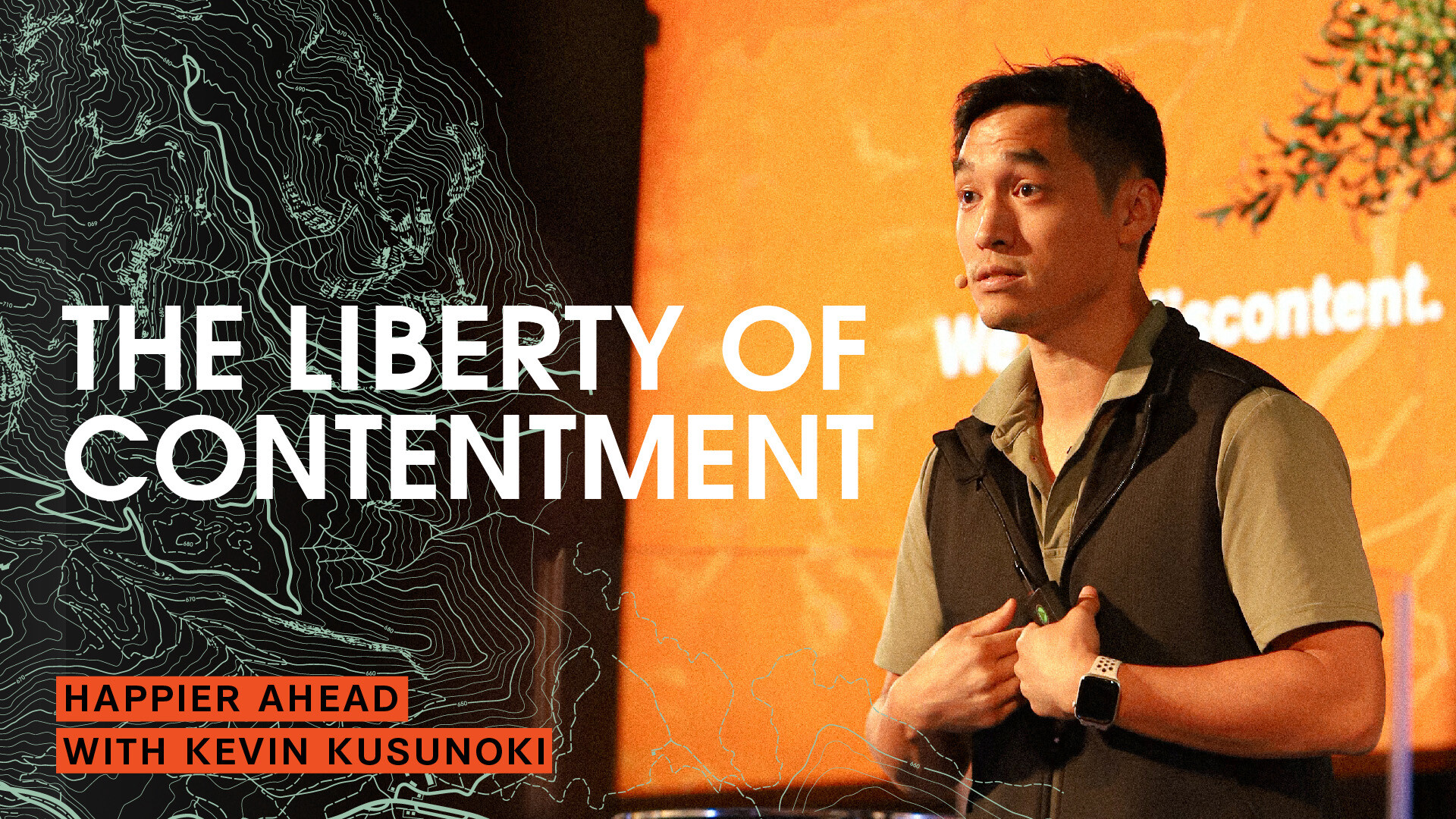 Happier Ahead: The Liberty of Contentment (Audio) episode artwork