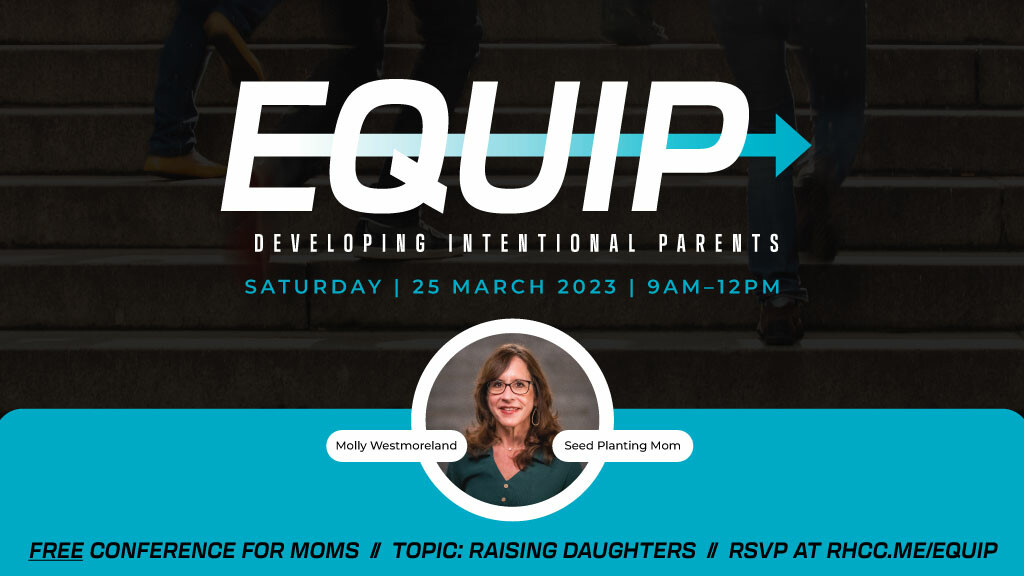 EQUIP Parent Conference | Moms of Daughters