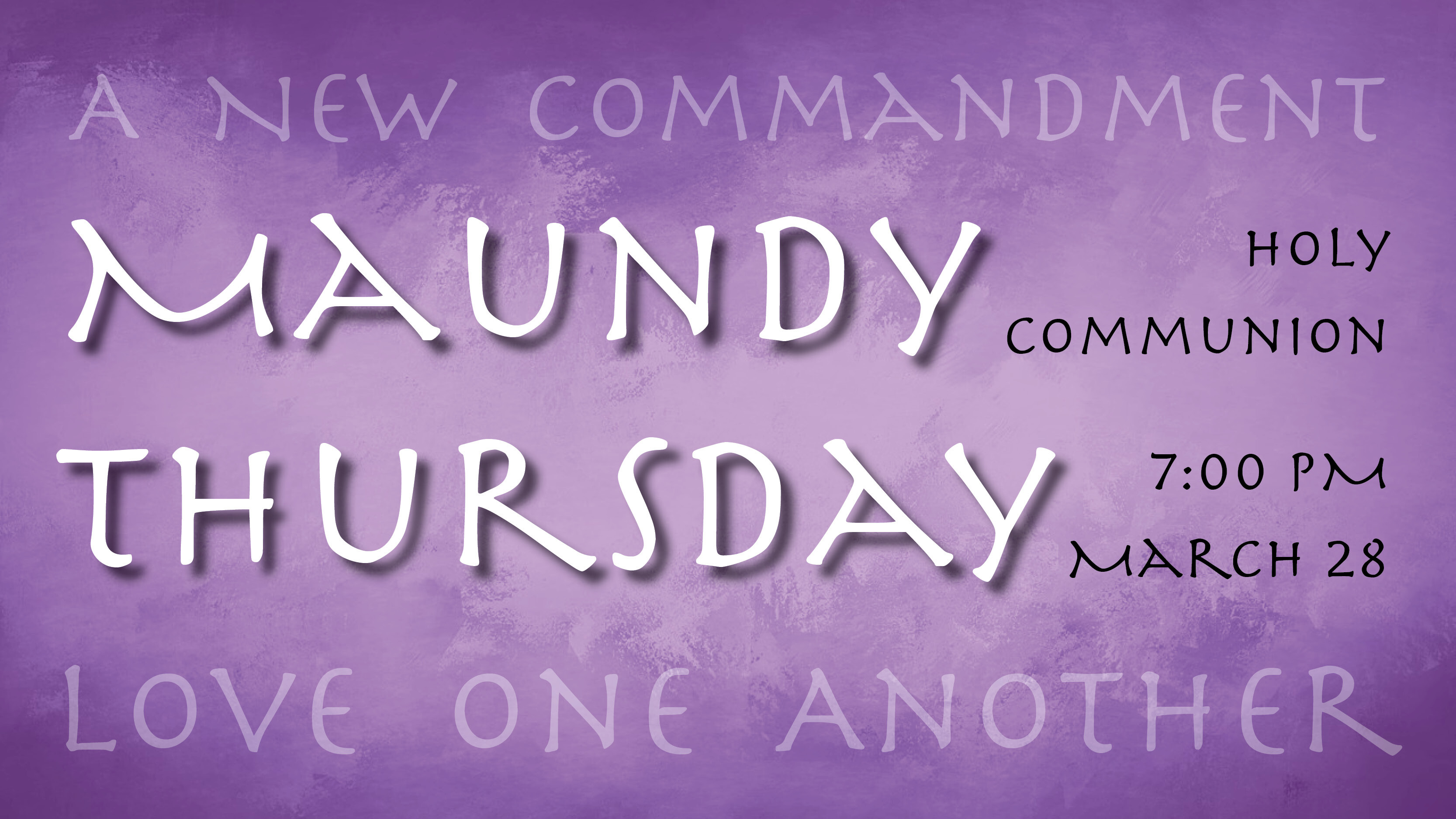 Maundy Thursday Worship. - March 28, 2024