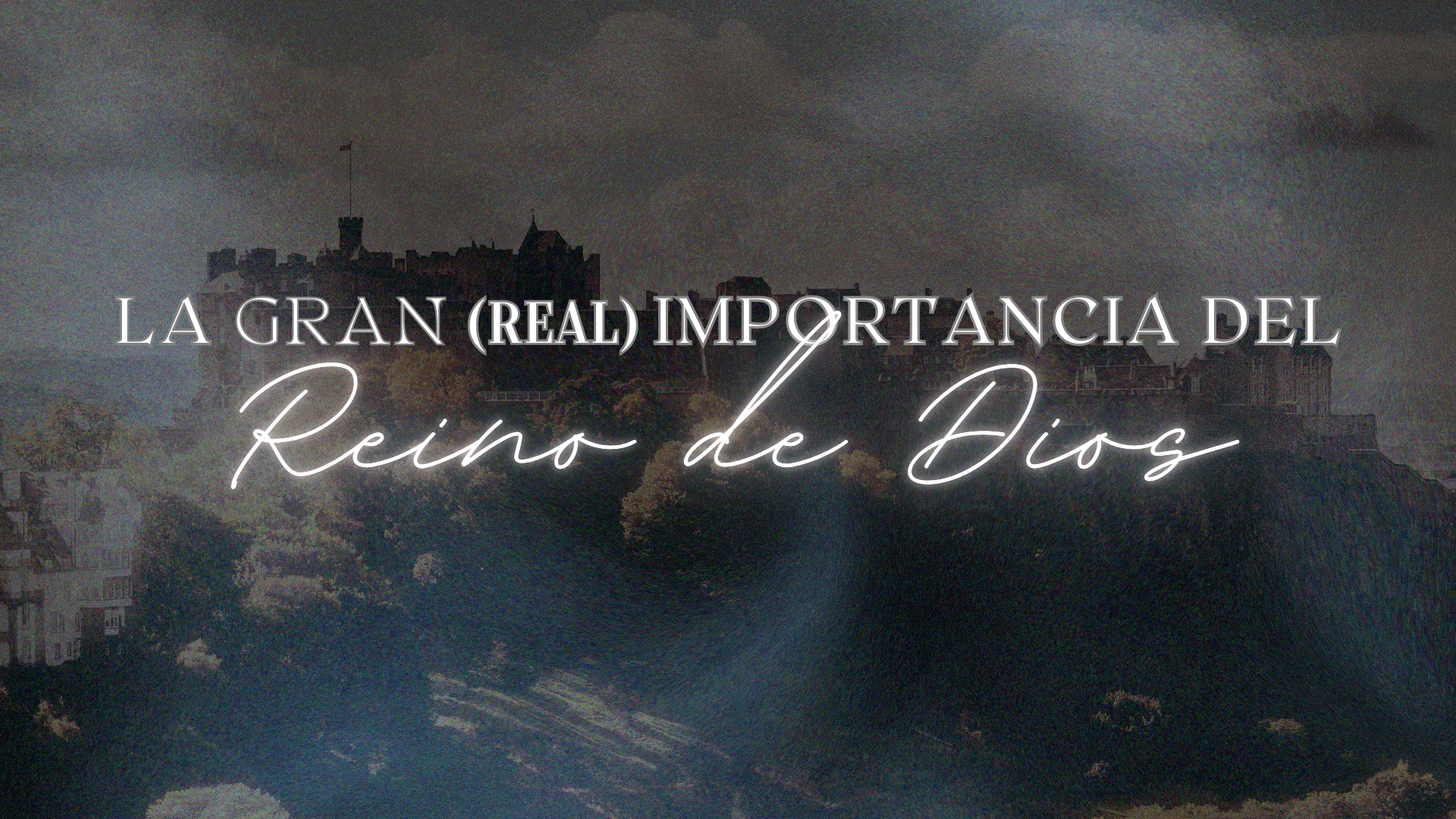 La Gran (Real) Importancia del Reino de Dios episode artwork
