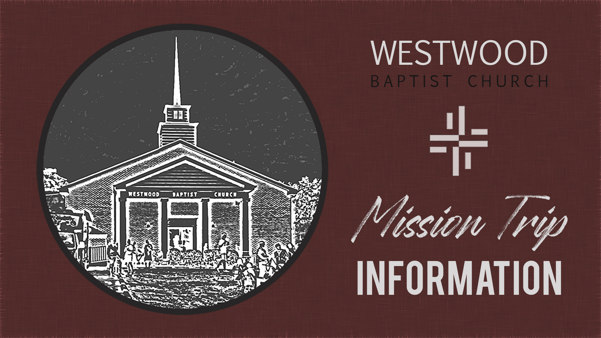 Westwood Mission Trip Information