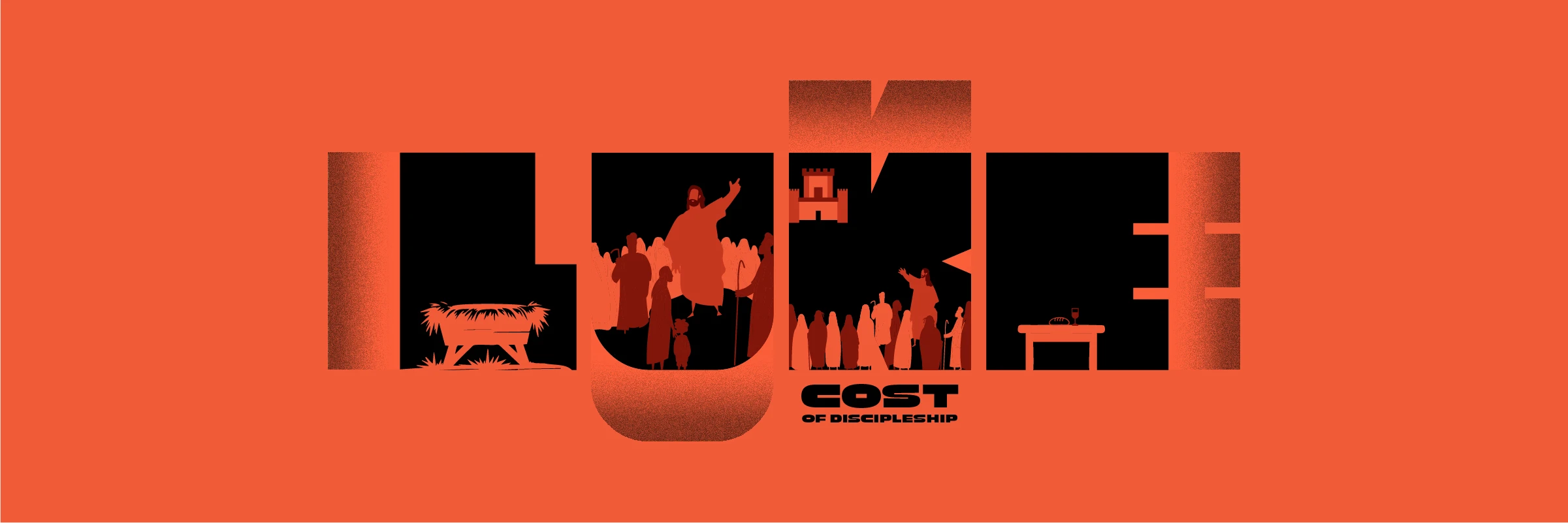 Luke: Cost of Discipleship