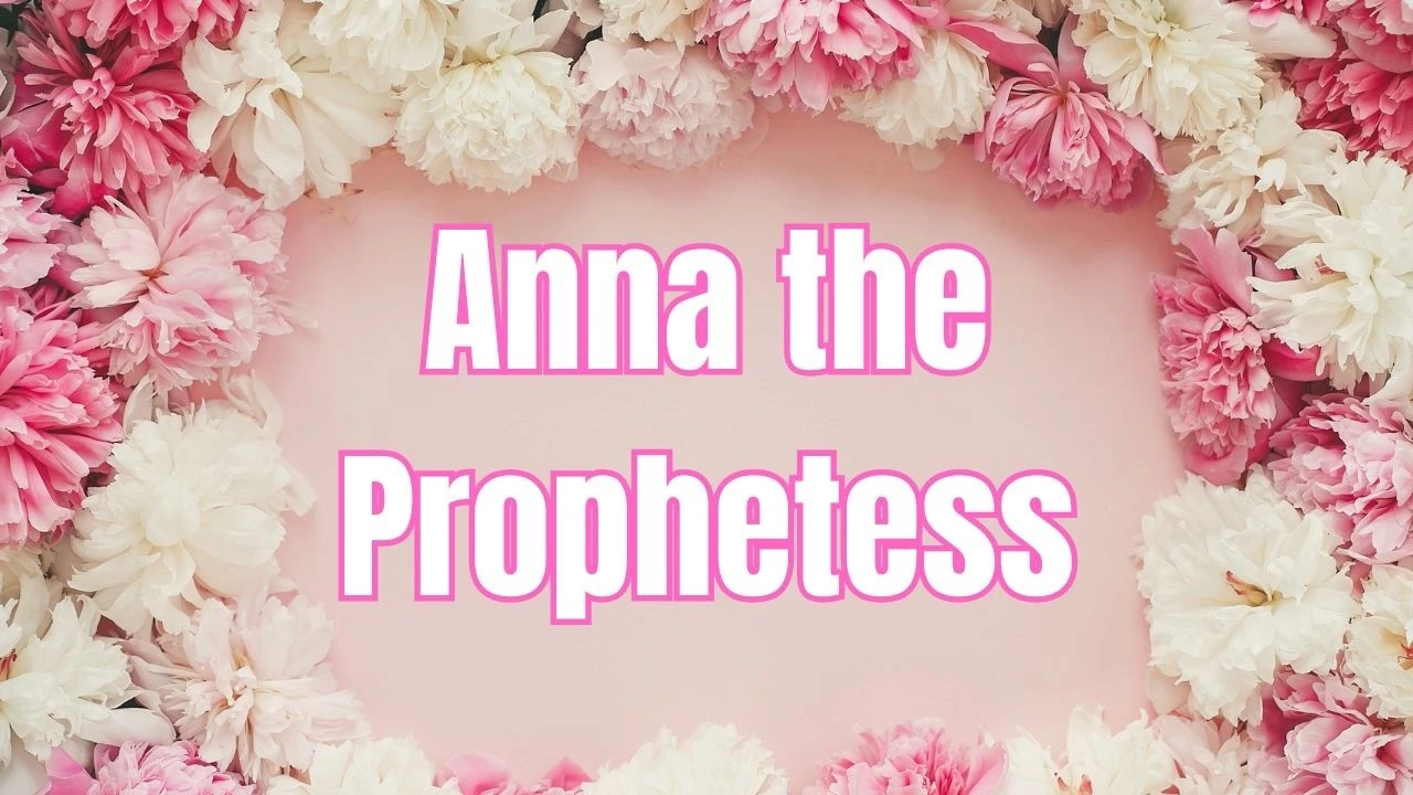 Anna The Prophetess