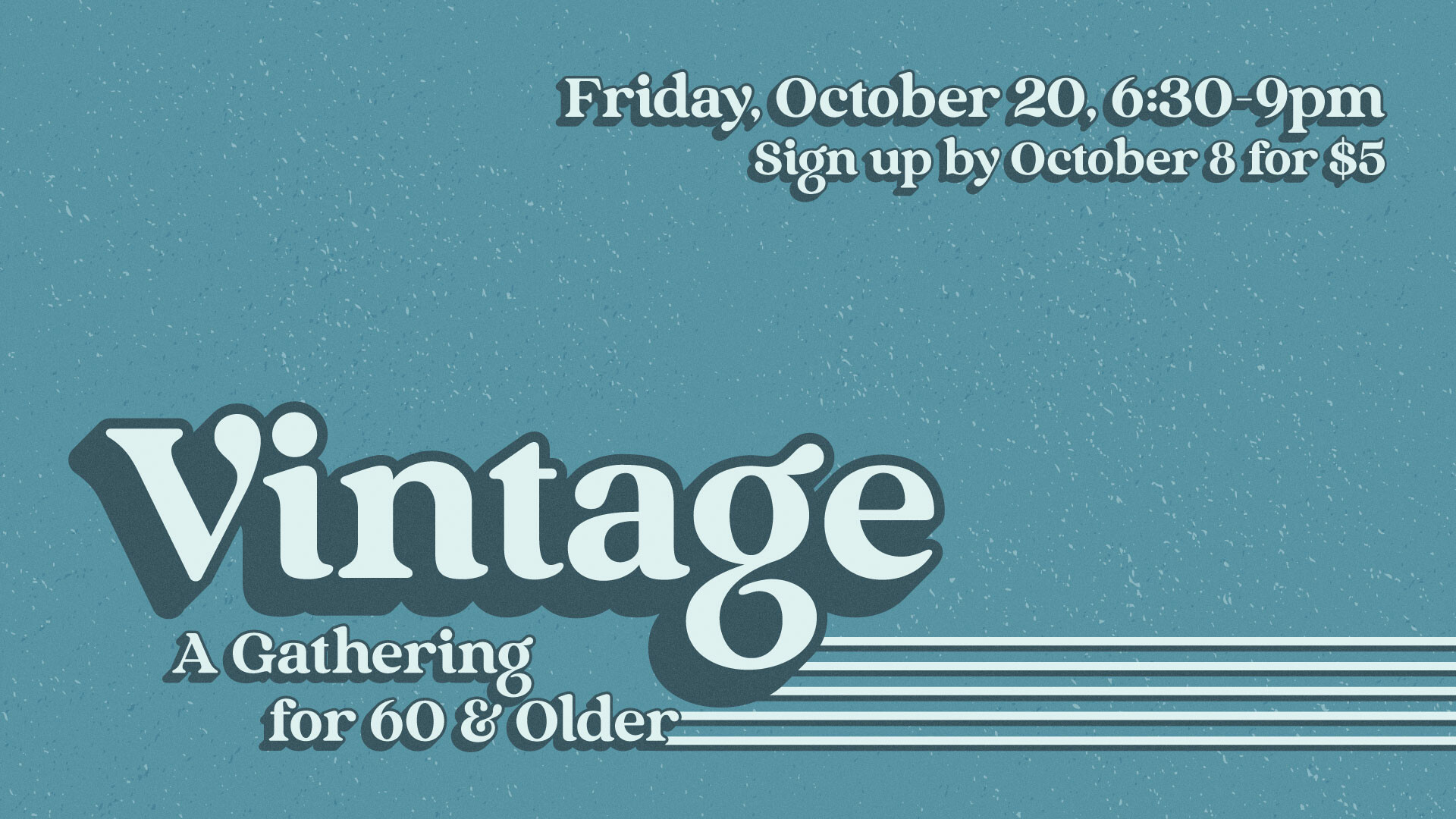Vintage: A Gathering for 60 & Older