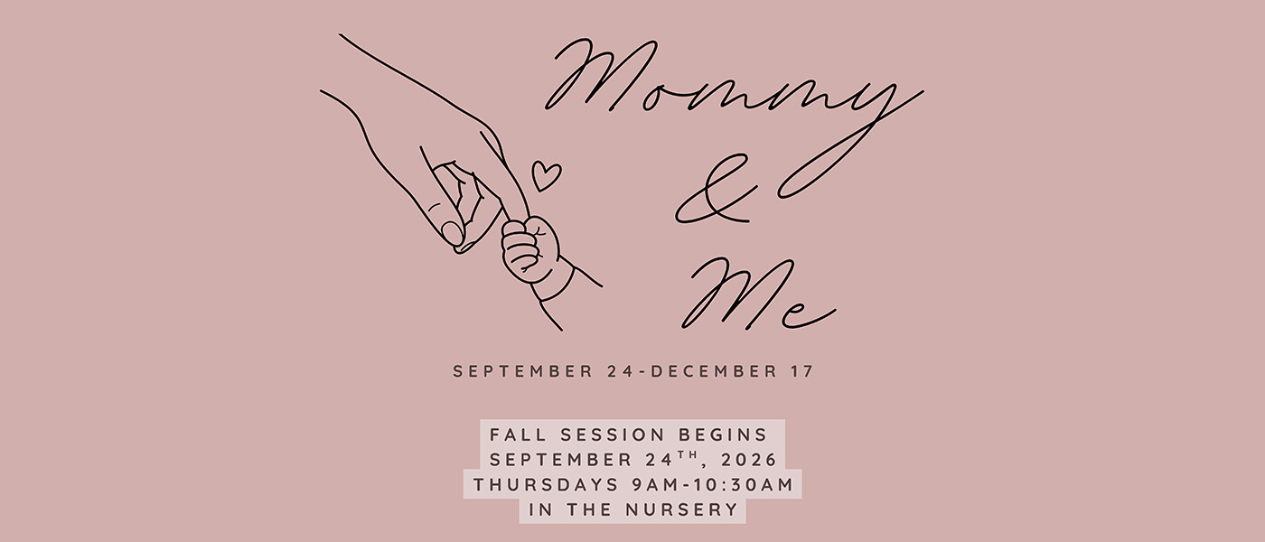 Mommy and Me Fall 2026