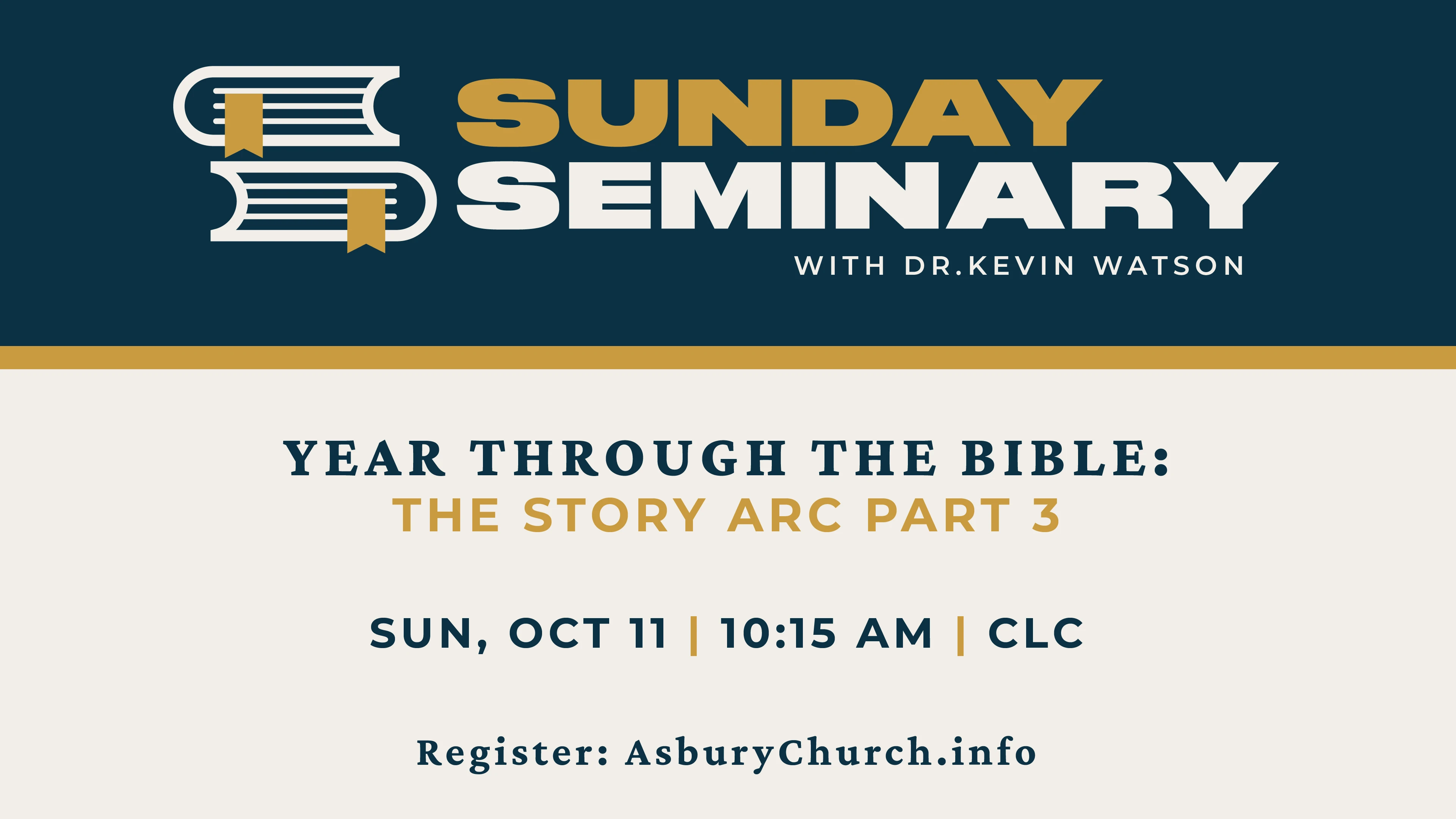 Sunday Seminary with Dr Kevin Watson - Year Through the Bible: The Story Arc Part 3