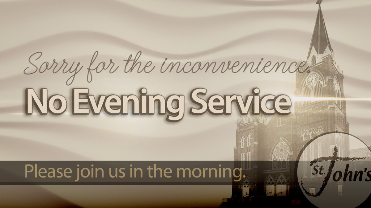 No Evening Service