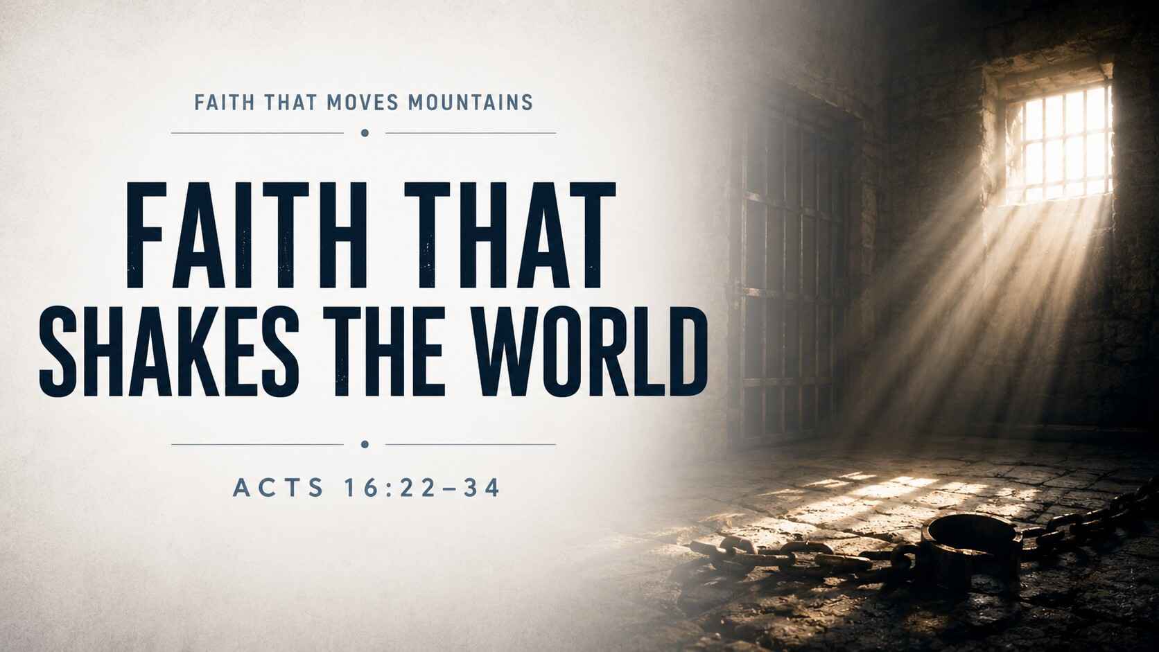 Faith That Shakes the World