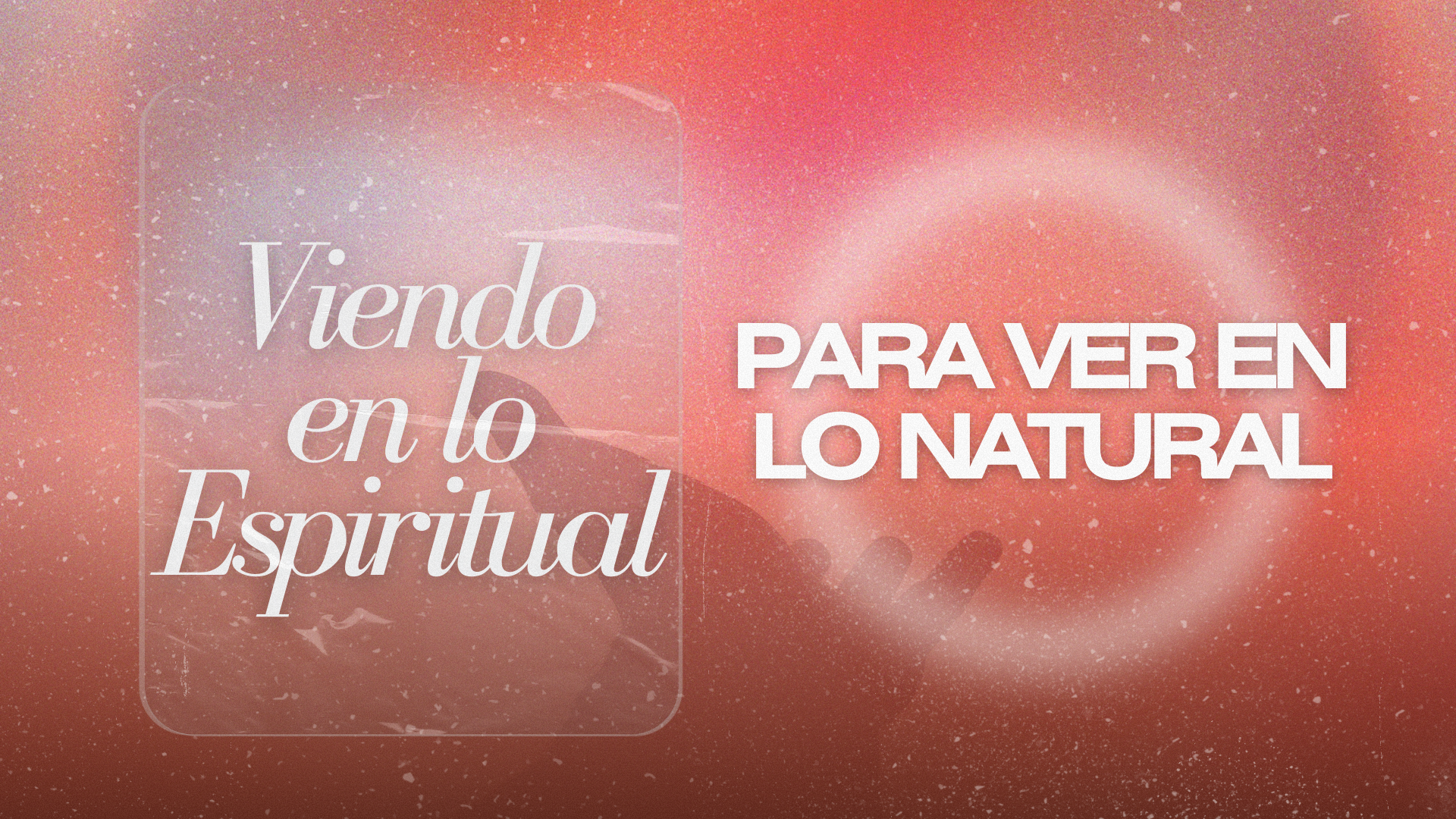Ver en lo Espiritual Para Ver en lo Natural episode artwork