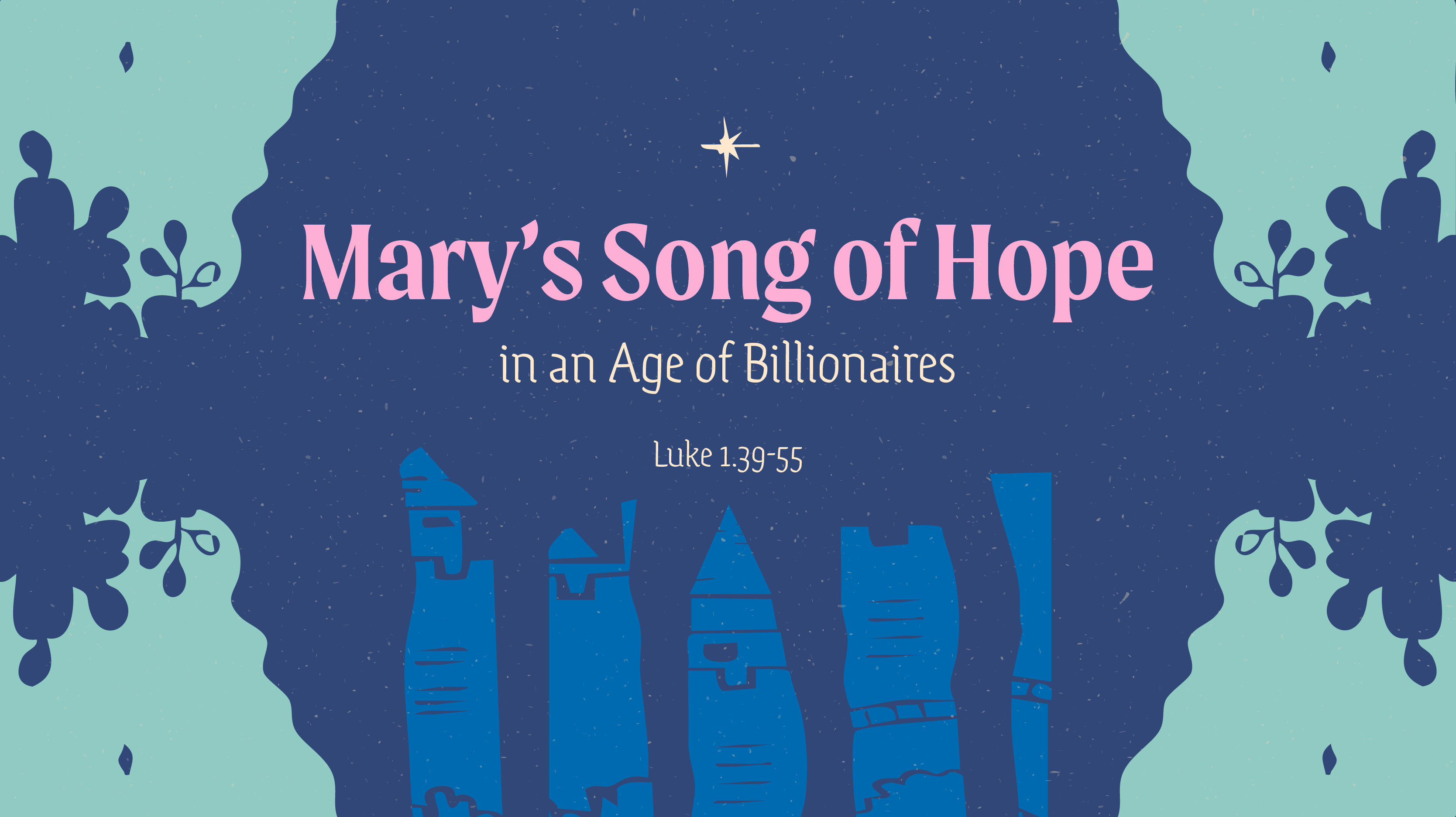 Mary's Song of Hope in an Age of Billionaires (Audio) episode artwork