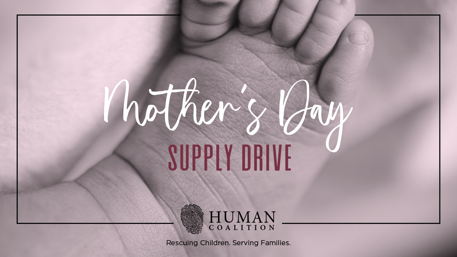 Mother's Day Supply Drive for Human Coalition