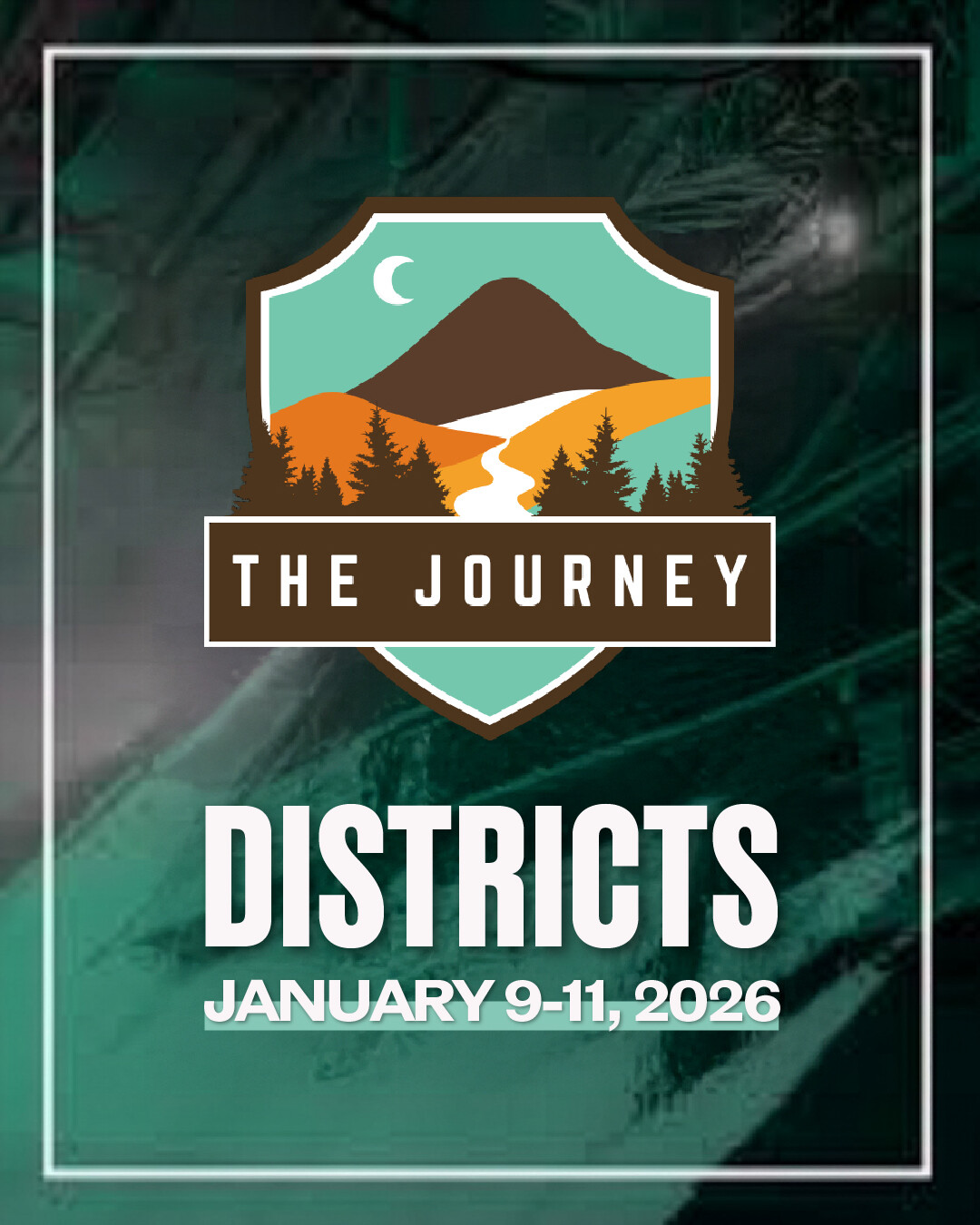 DISTRICTS 2026: The Journey