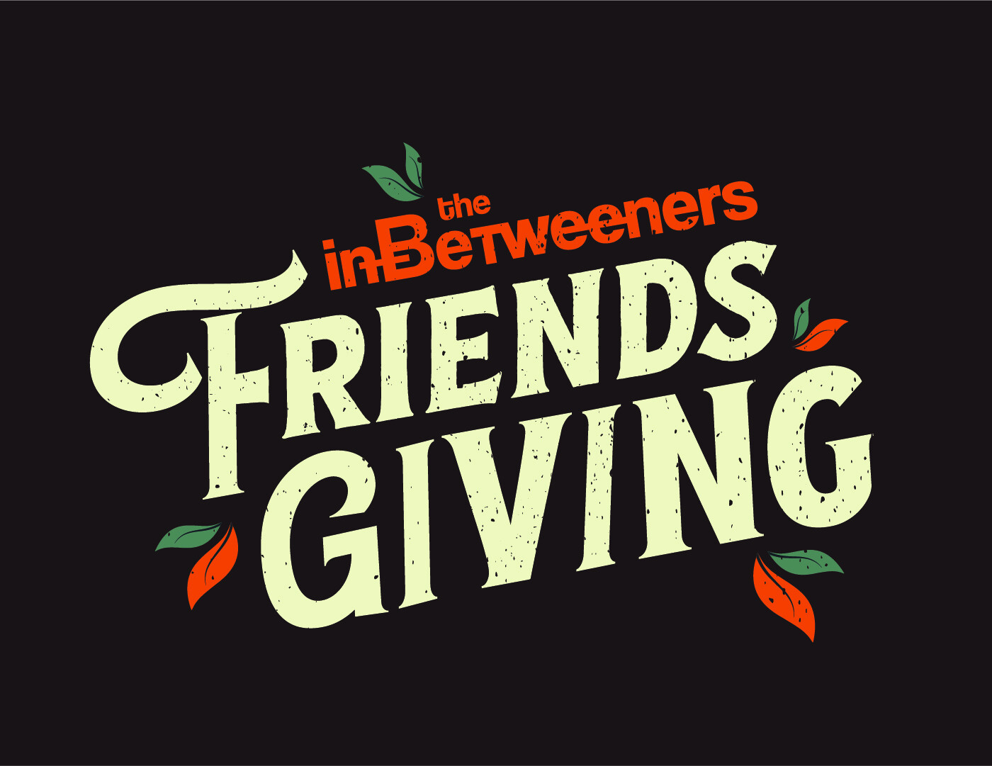 InBetweeners: Friendsgiving