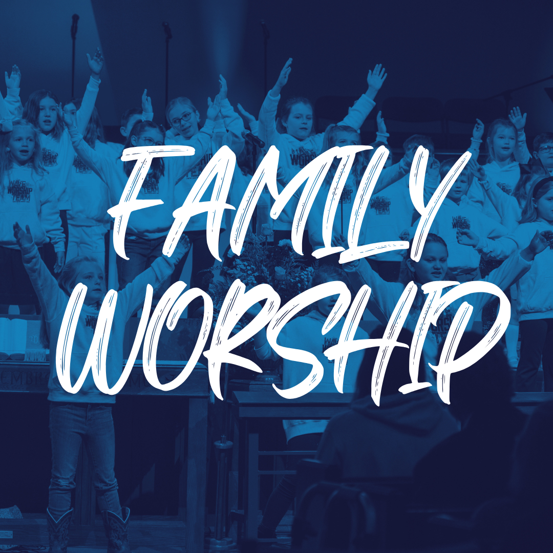 Family Worship | Sept. 6, 2026