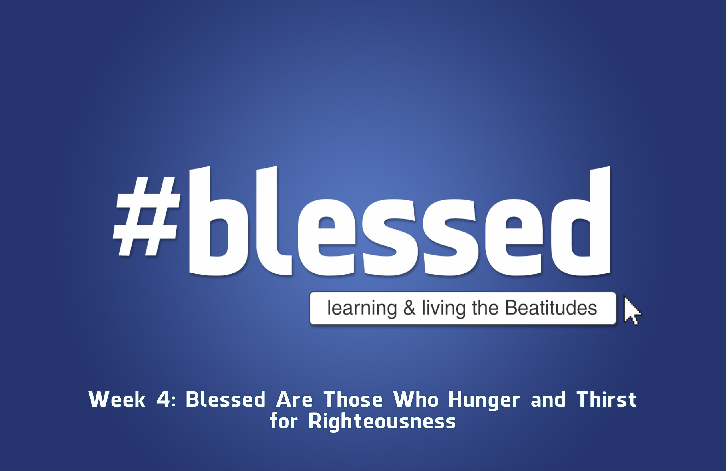Blessed Are Those Who Hunger and Thirst for Righteousness (Audio) episode artwork