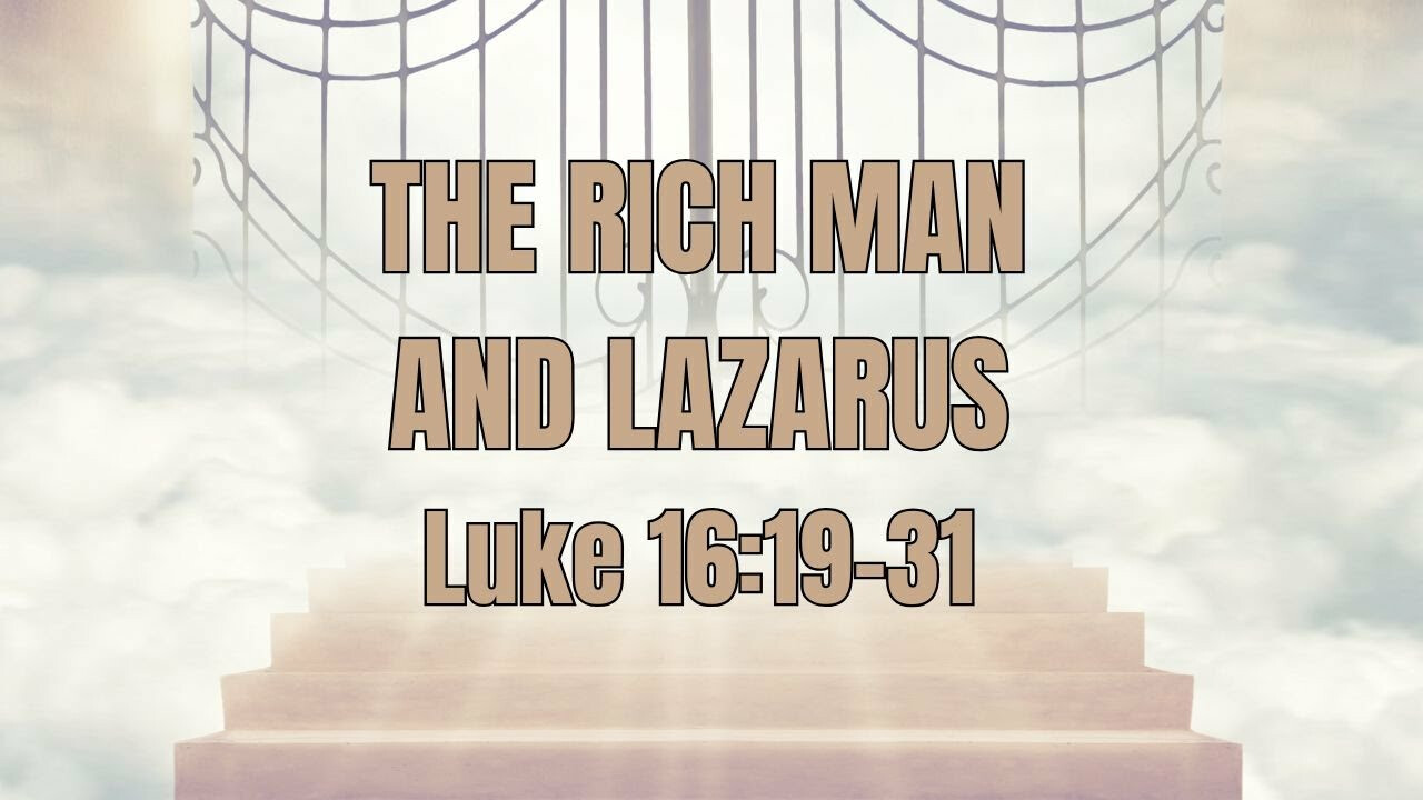 The Rich Man And Lazarus (Audio)