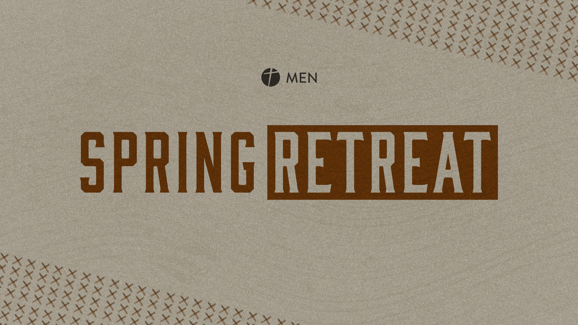 Men's Spring Retreat