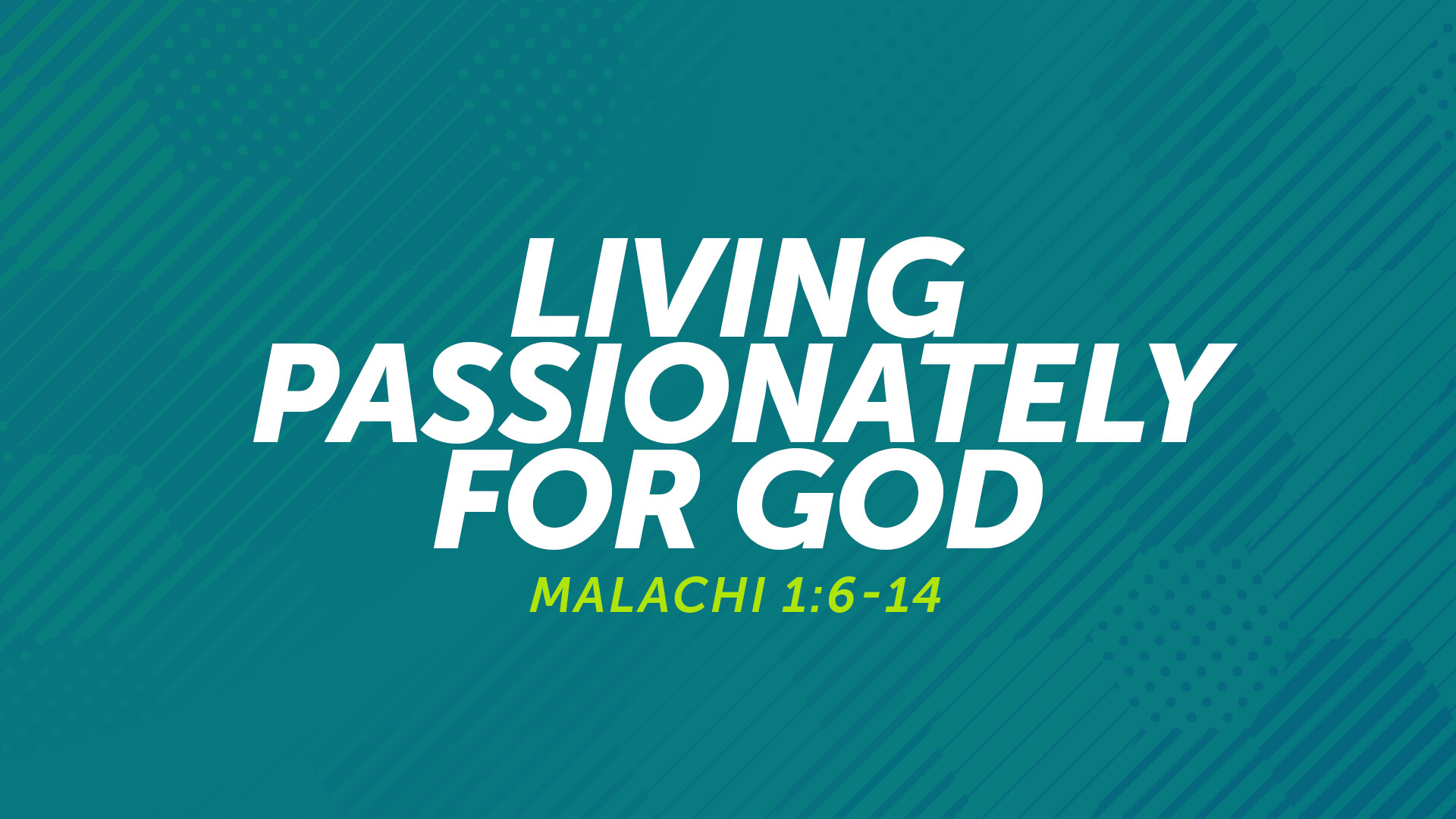 Living Passionately for God