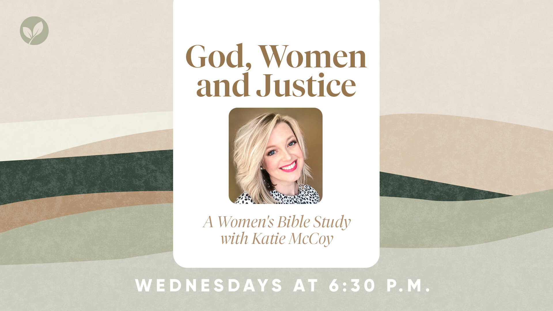 God, Women and Justice: Women’s Bible Study with Katie McCoy