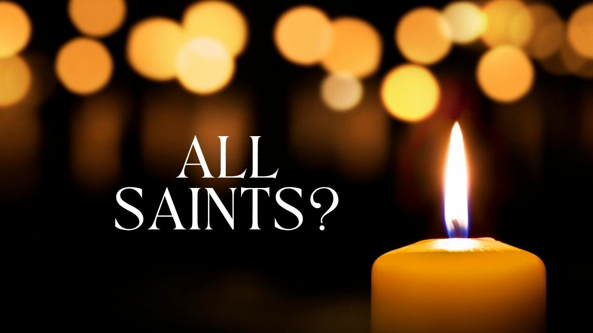 All Saints?