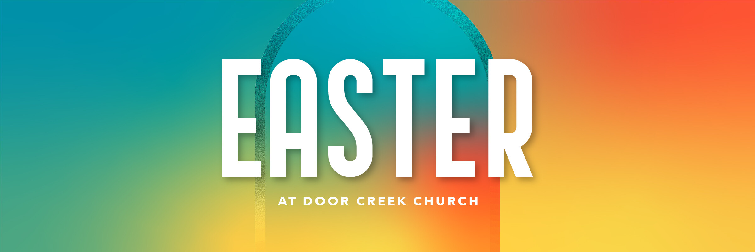 Easter at Door Creek Church