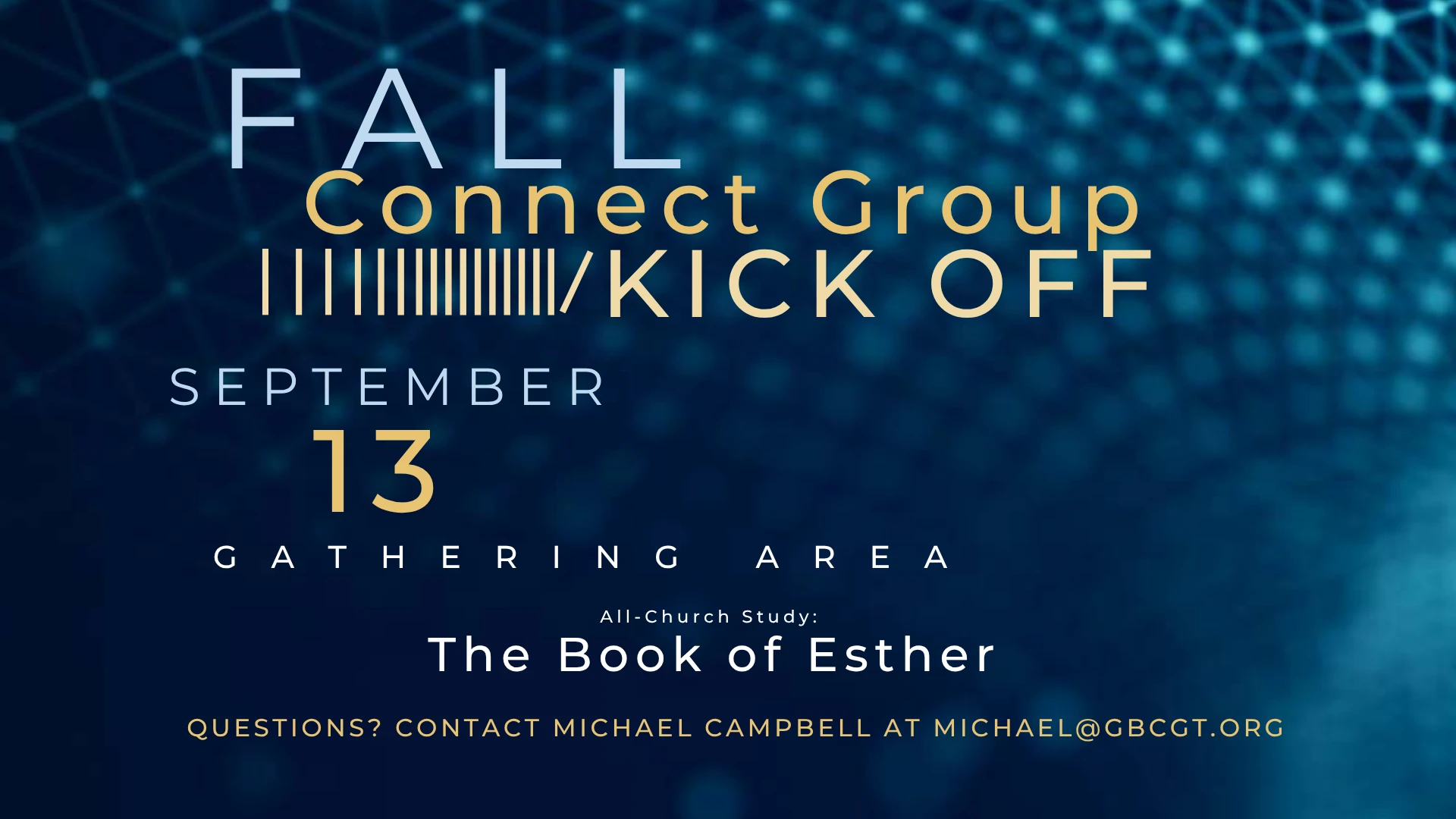 Fall Connect Group Kick Off