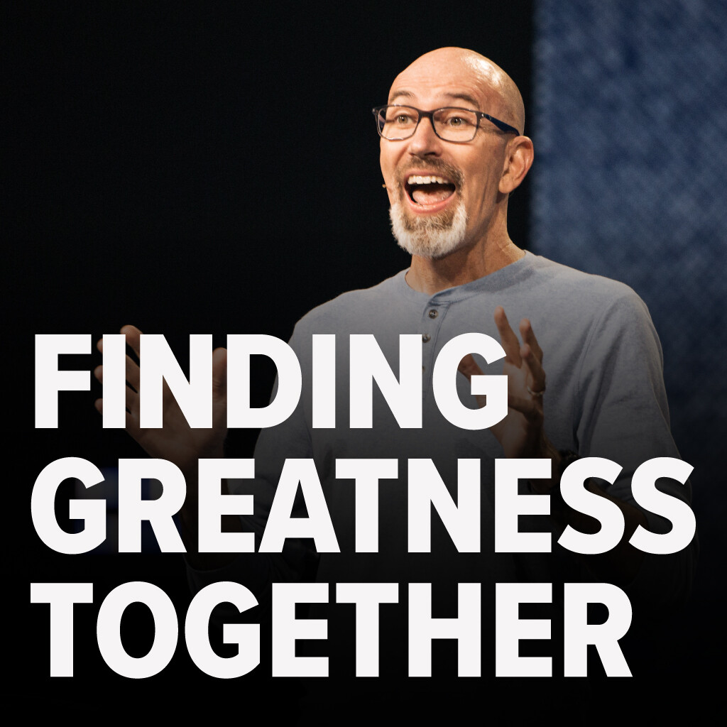 Finding Greatness Together | Ron Merrell