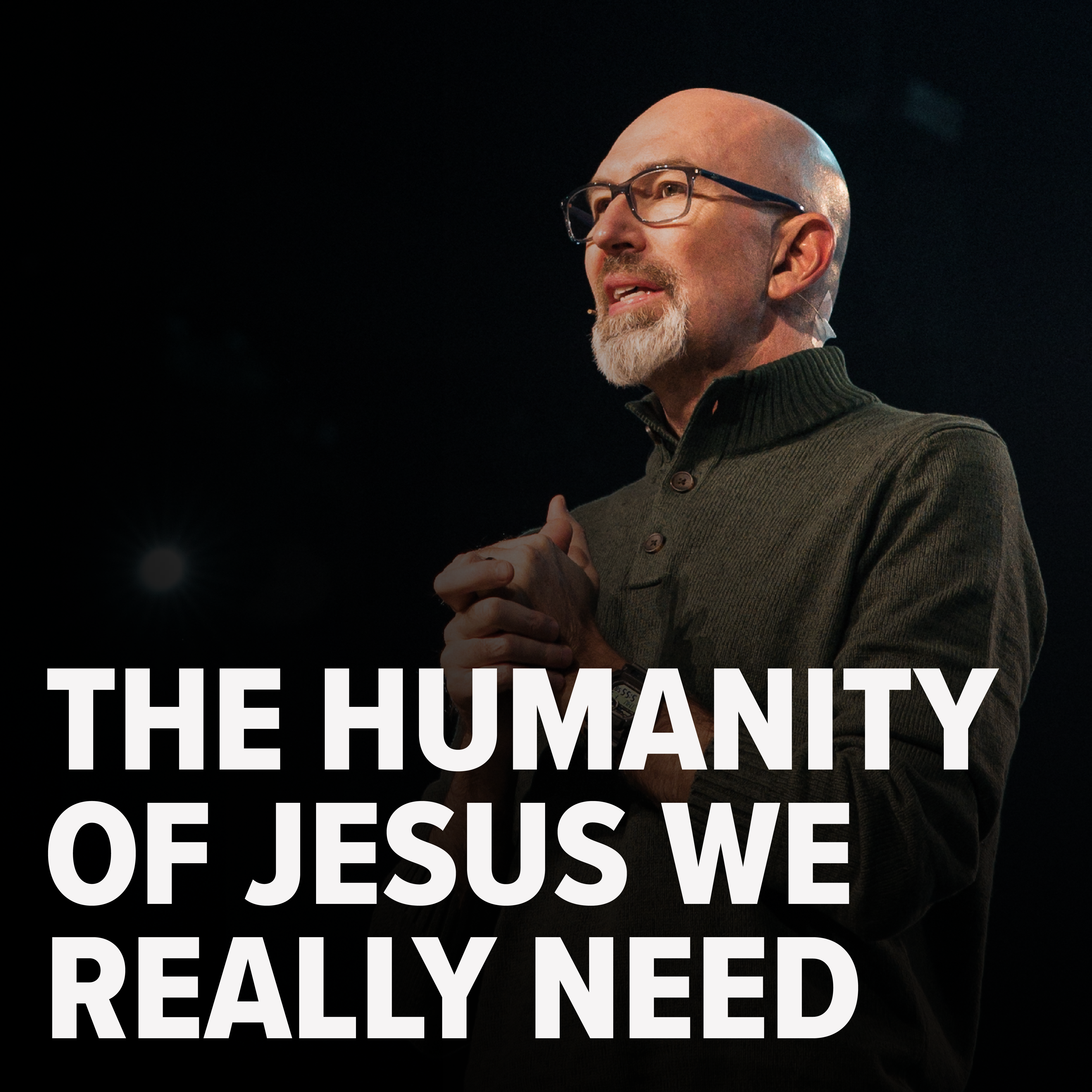 The Humanity of Jesus We Really Need | Ron Merrell