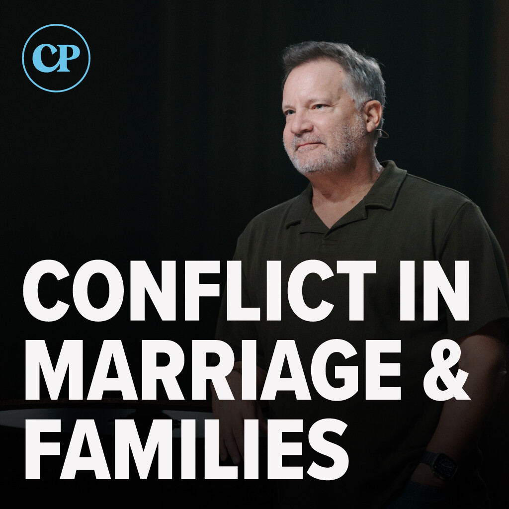 Conflict in Marriage & Families | Curt Harlow