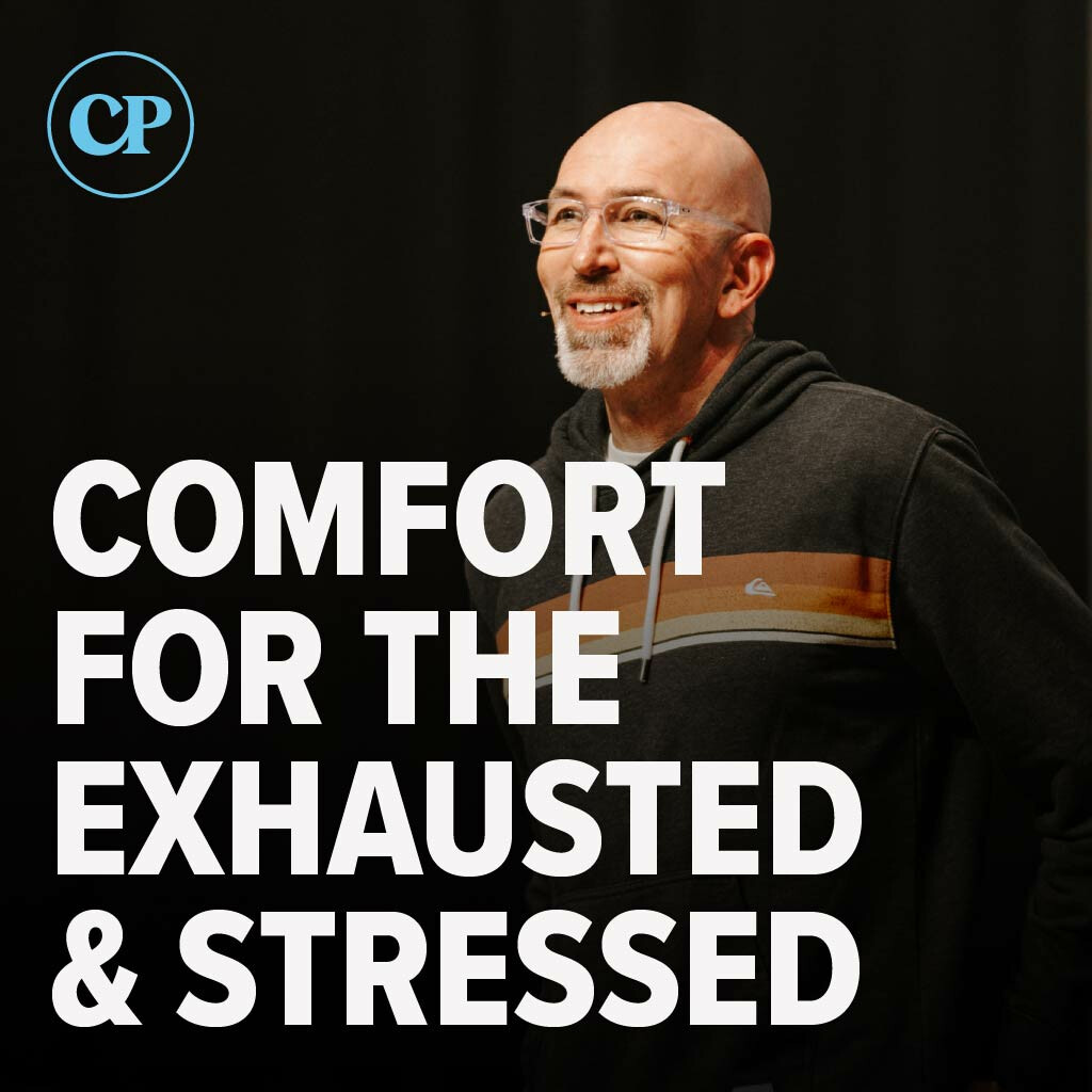 Comfort for the Exhausted & Stressed | Ron Merrell