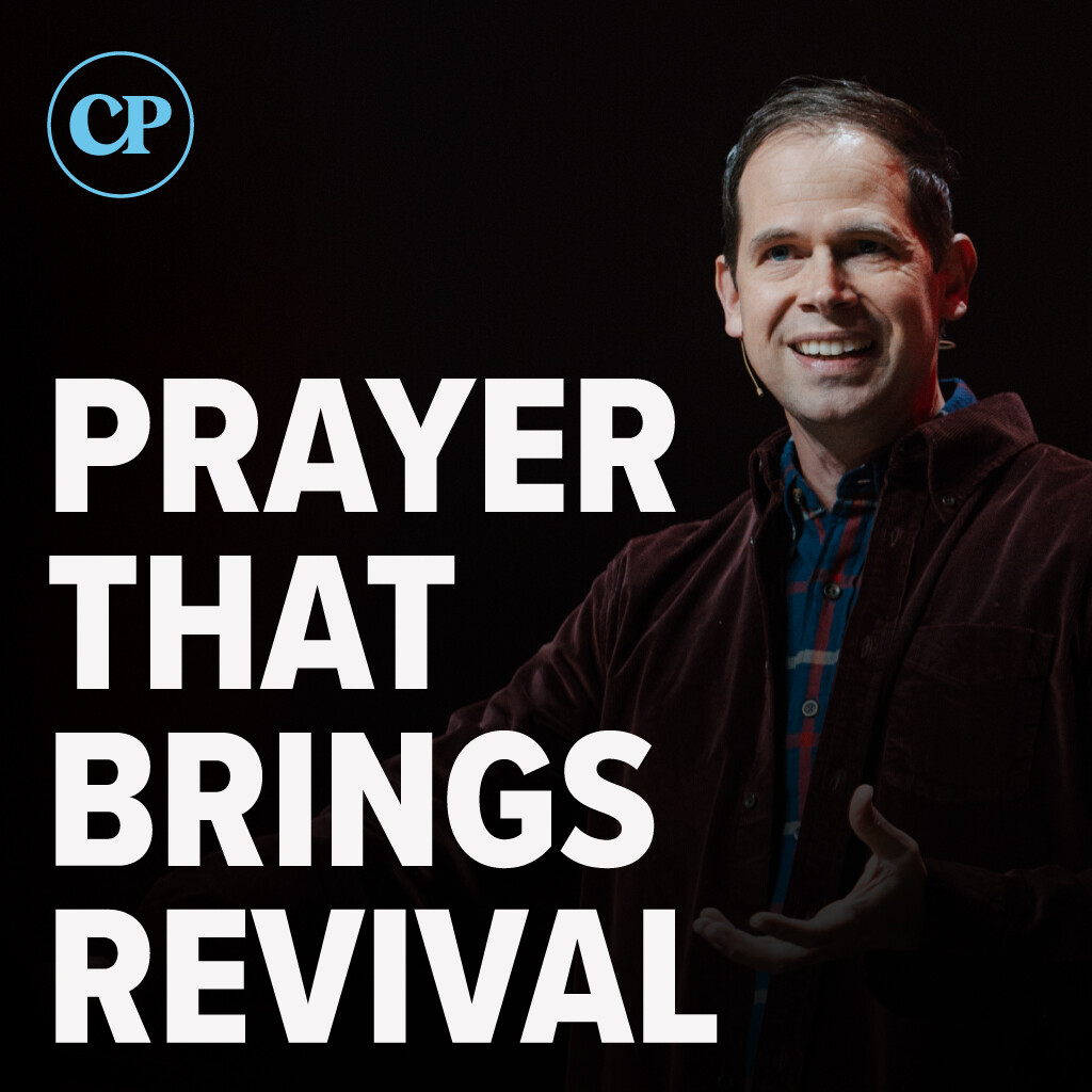 Prayer That Brings Revival | John S. Dickerson
