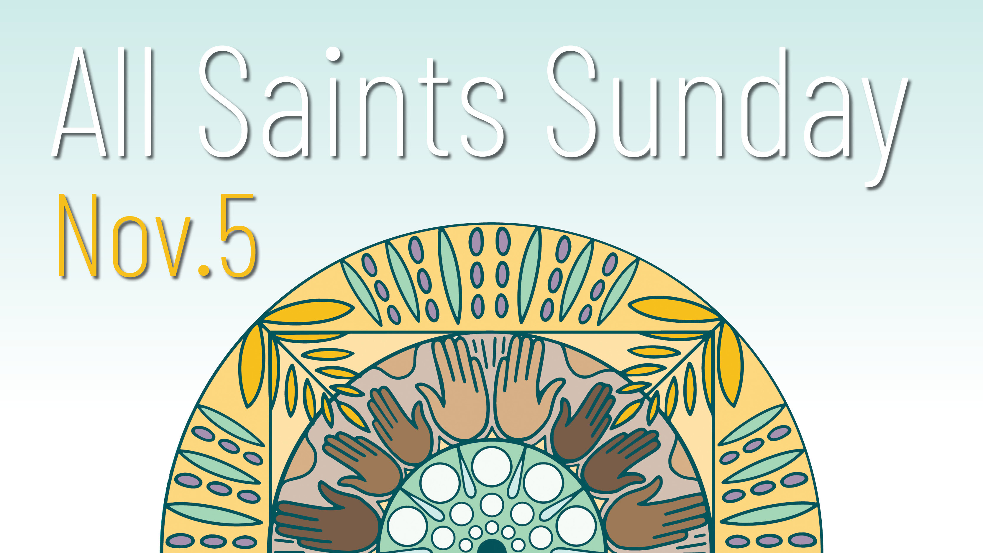 All Saints Sunday Worship - Nov. 5, 2023