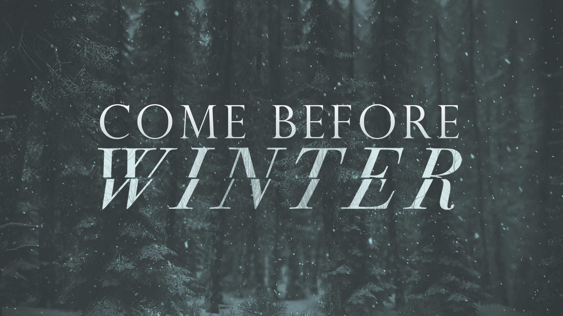 Come Before Winter 2025 (Audio) episode artwork