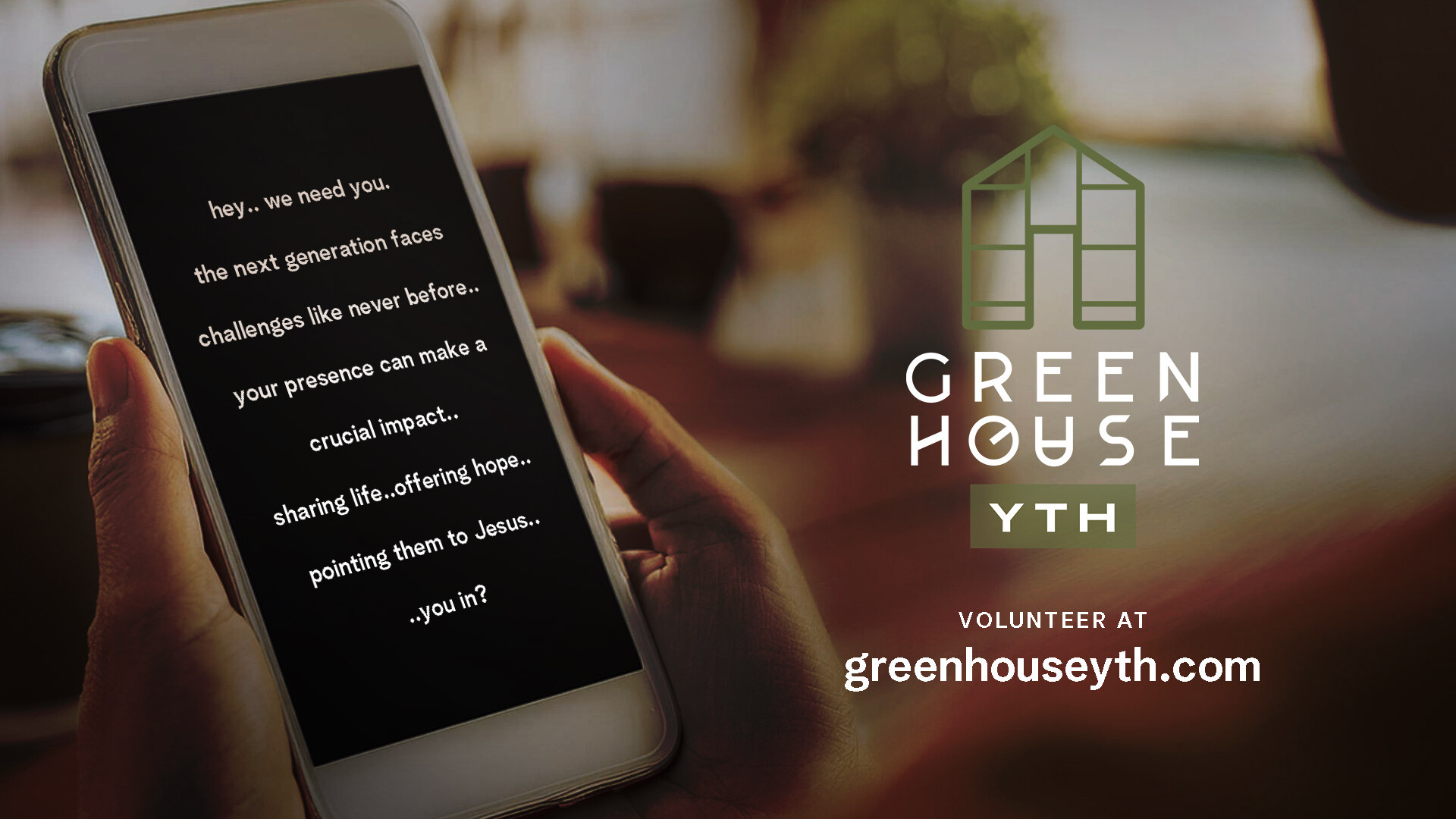 Greenhouse YTH Volunteers Needed