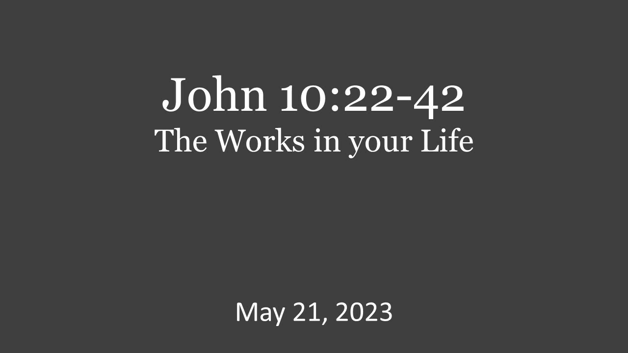 The Works in your Life
