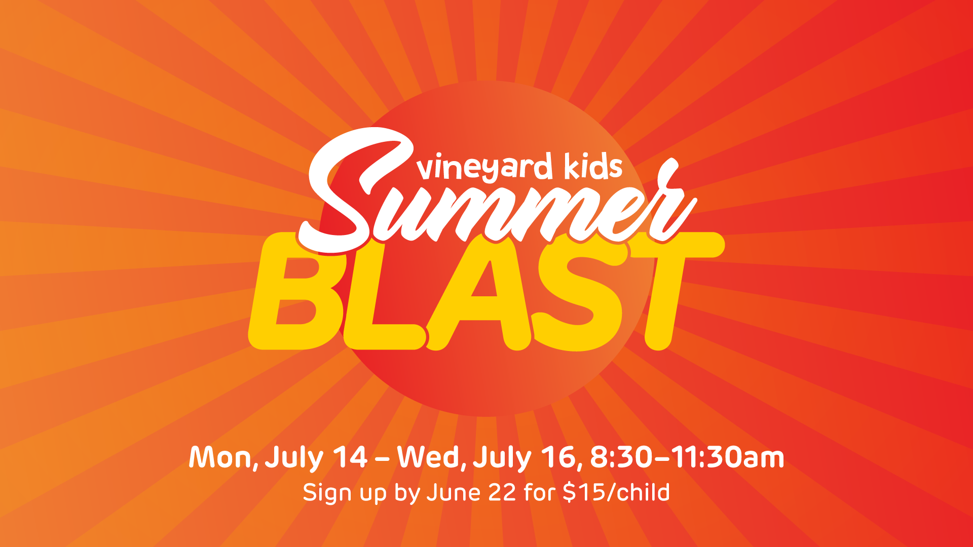 Vineyard Kids Summer Blast 