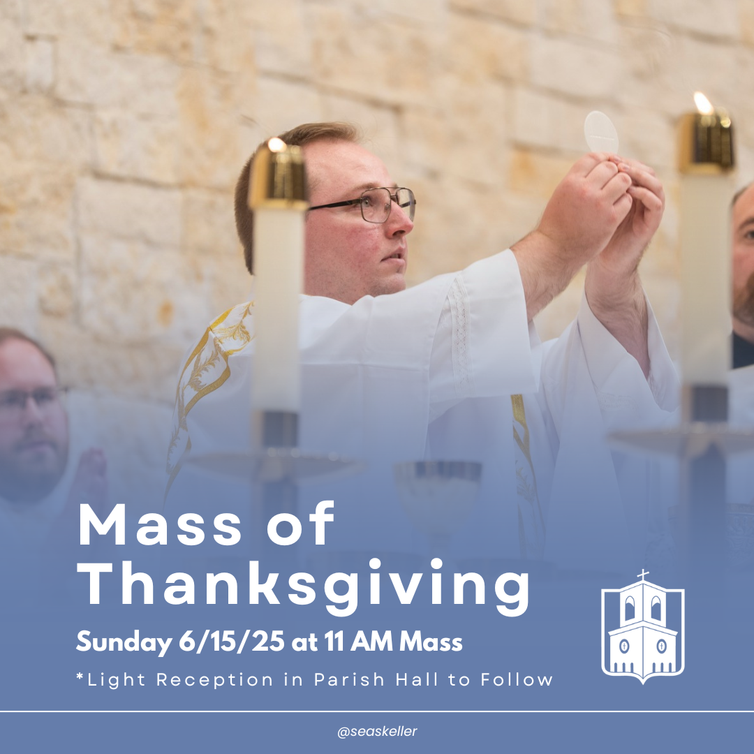 Mass of Thanksgiving with Father Isaac McCracken