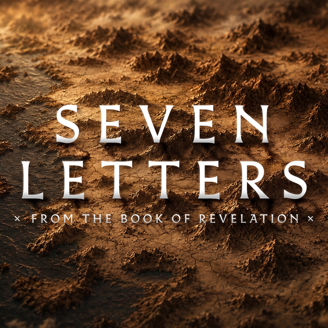 Seven Letters — From the Book of Revelation