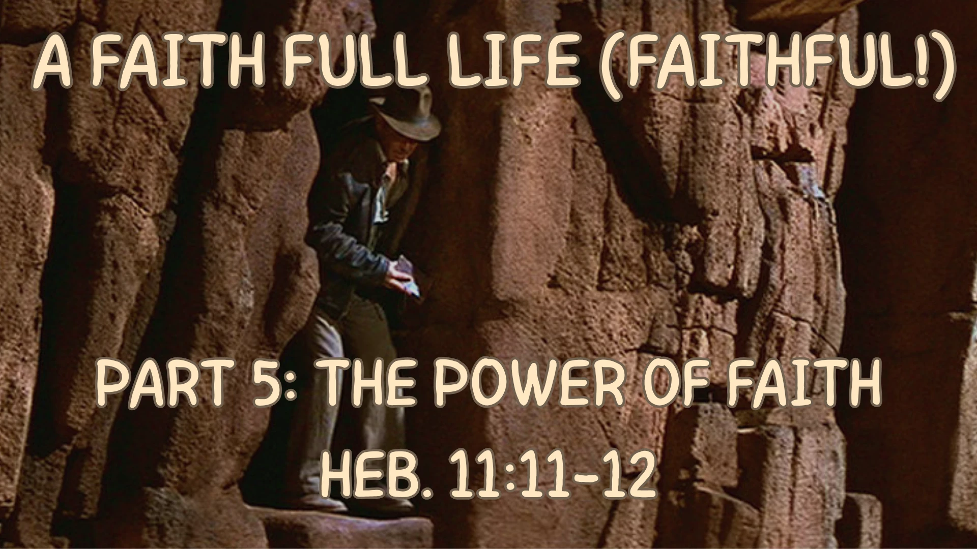 Part 5: The Power of Faith | September 13, 2026