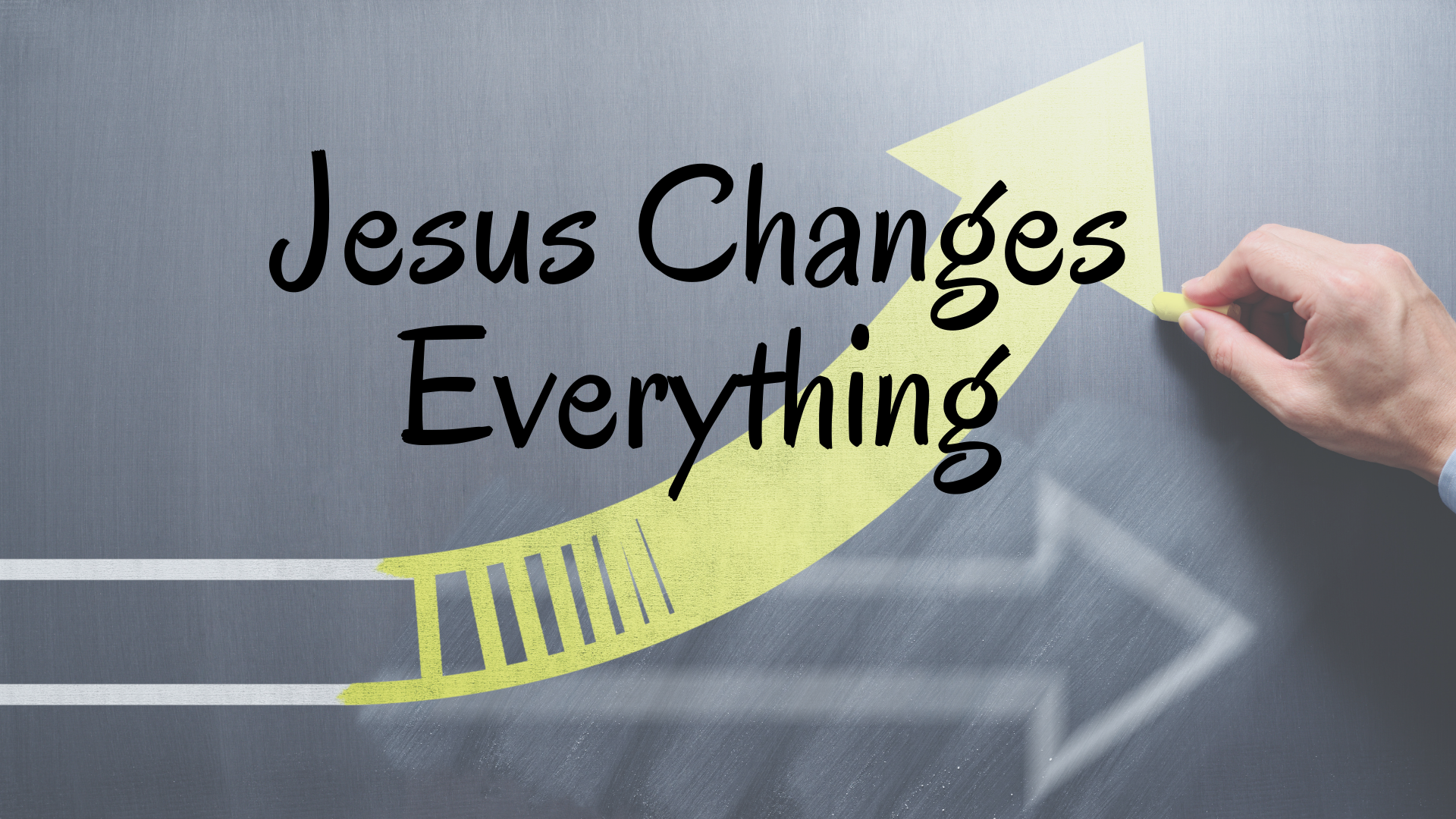 graphic: Jesus Changes Everything